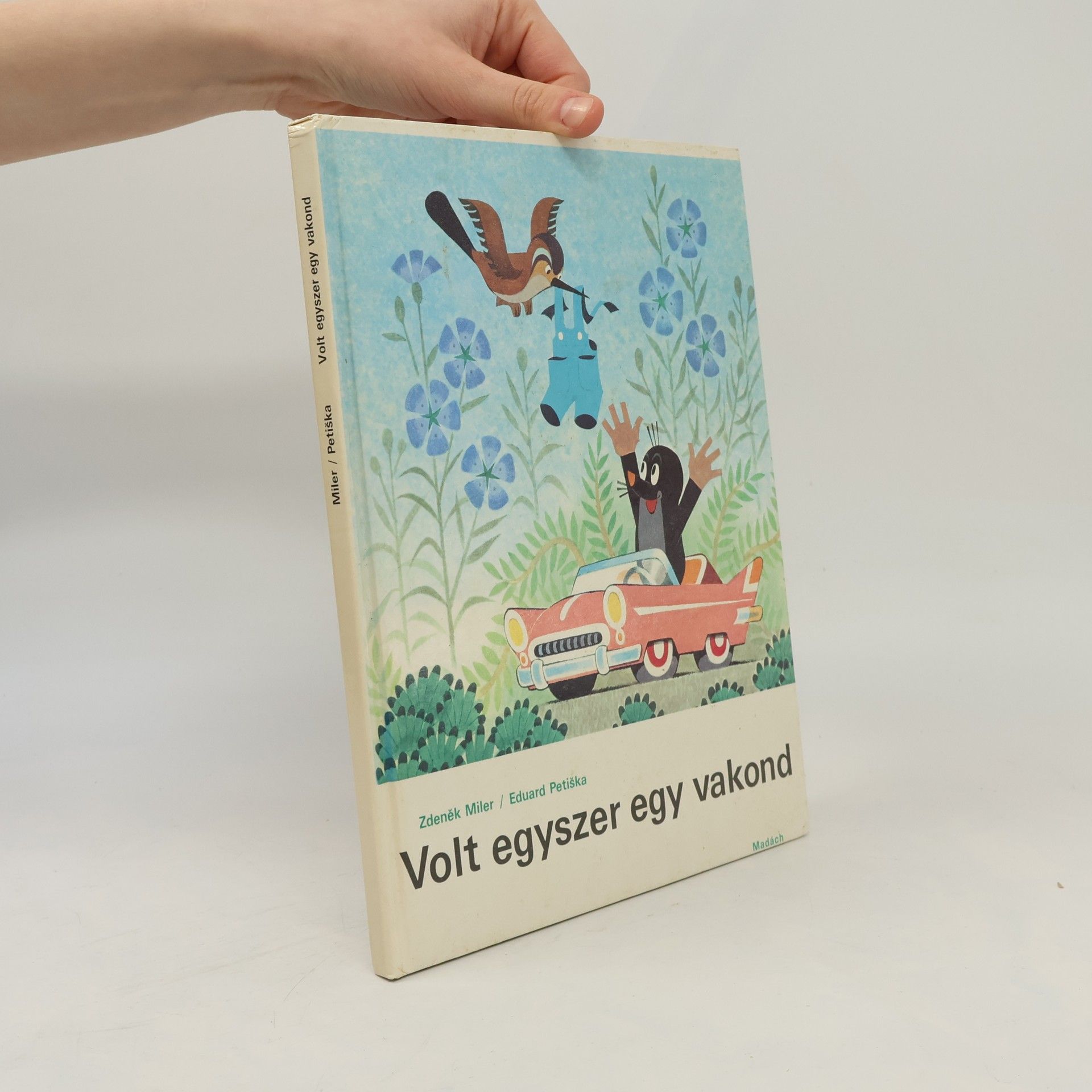 Zdeněk Miler Volt egyszer egy vakond