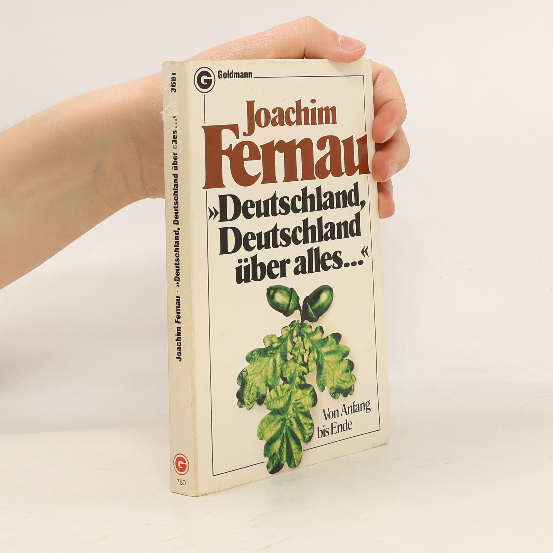 Joachim Fernau Deutschland, Deutschland über alles ...