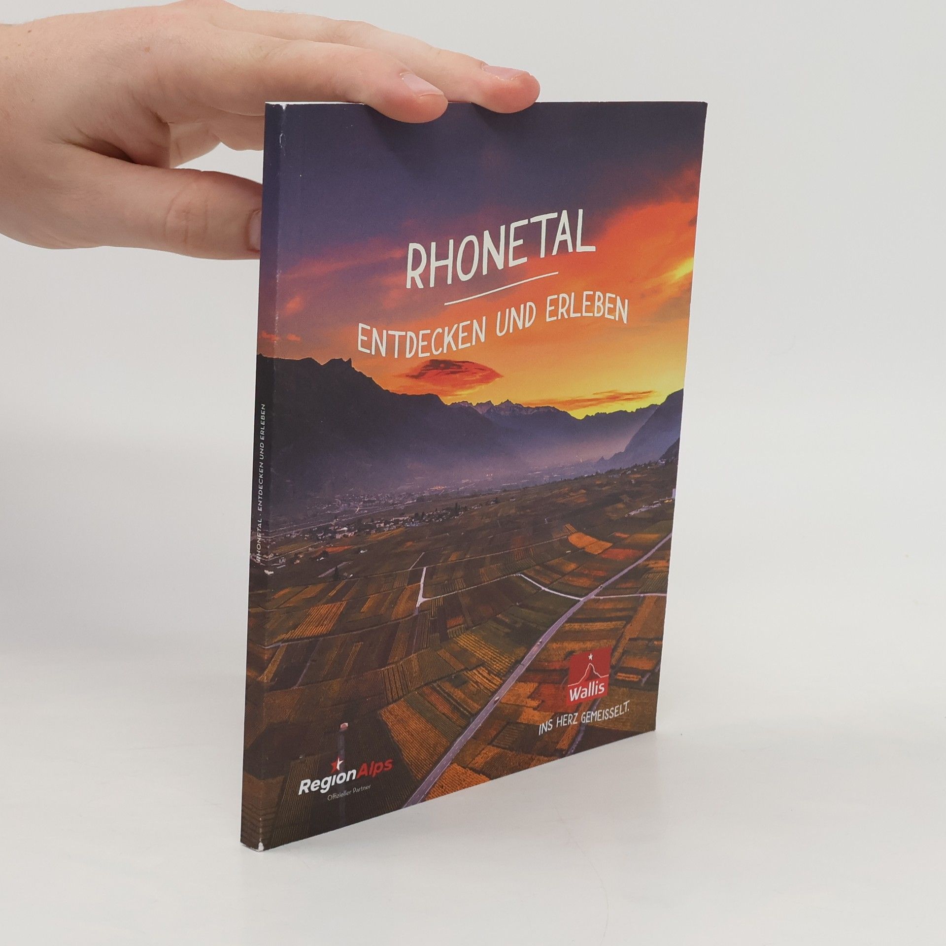 Autorenkollektiv Rhonetal: Entdecken und erleben