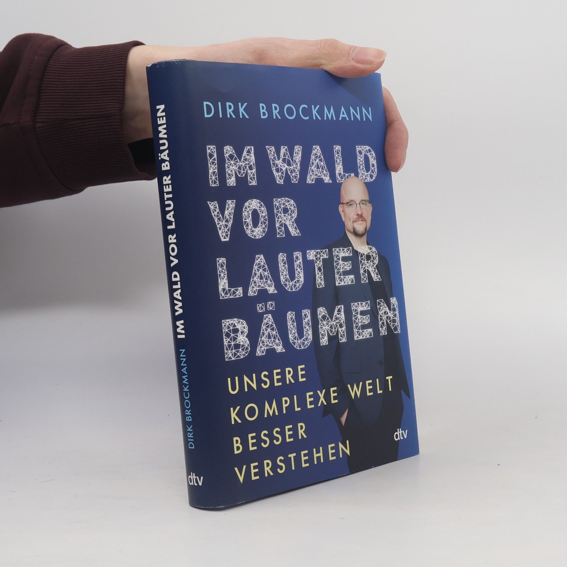 Dirk Brockmann Im Wald vor lauter Bäumen