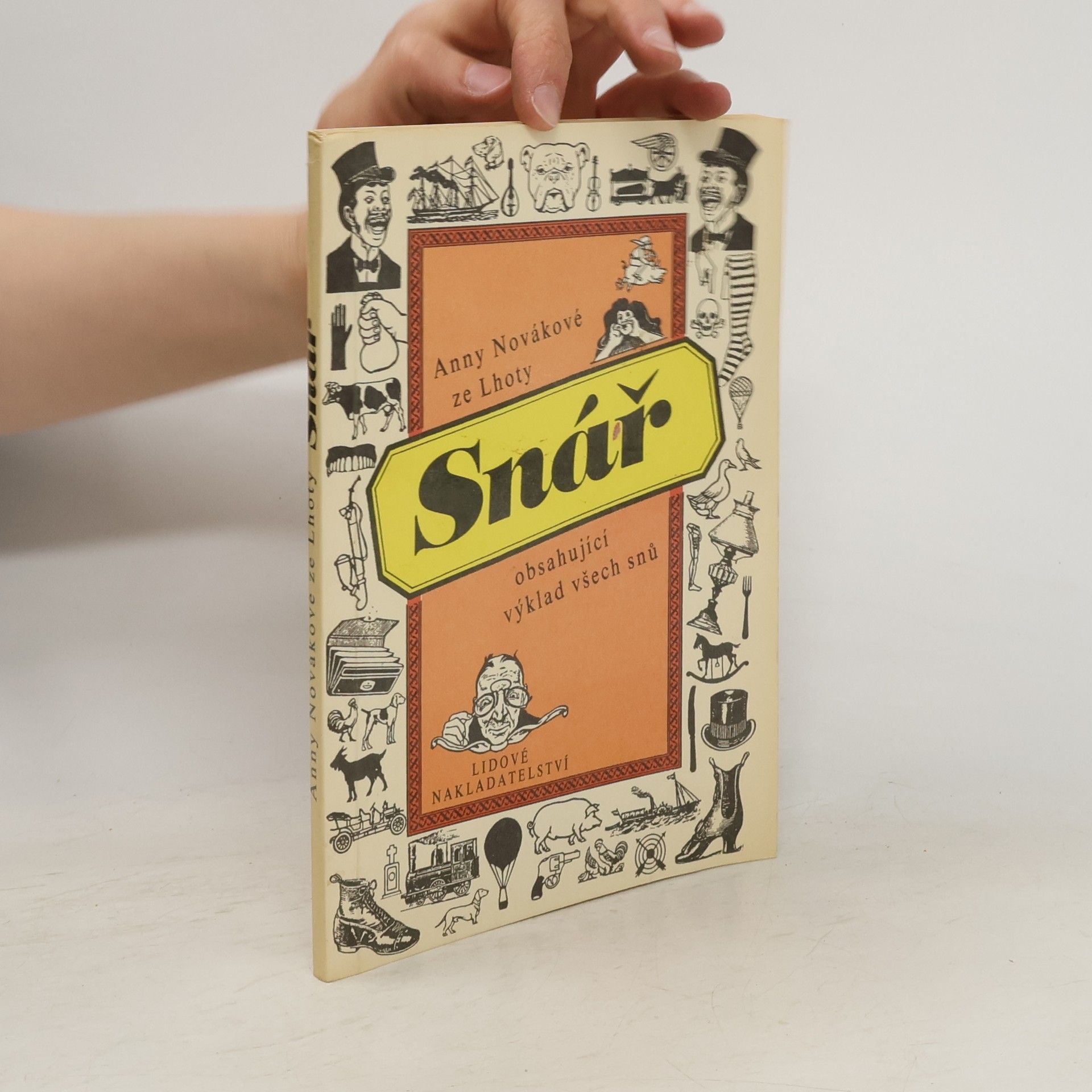 Anna Nováková ze Lhoty Snář obsahující výklad všech snů