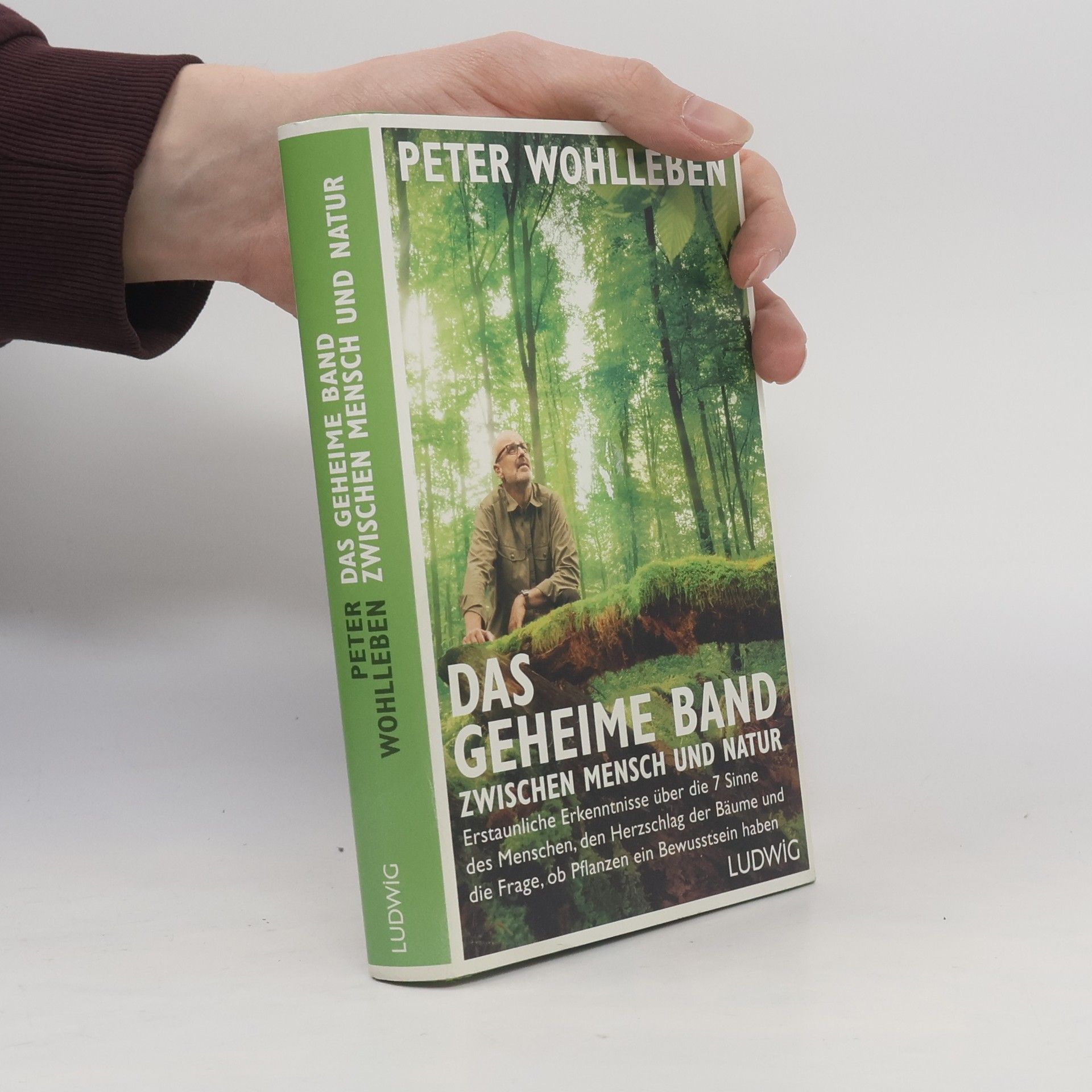 Peter Wohlleben Das geheime Band zwischen Mensch und Natur