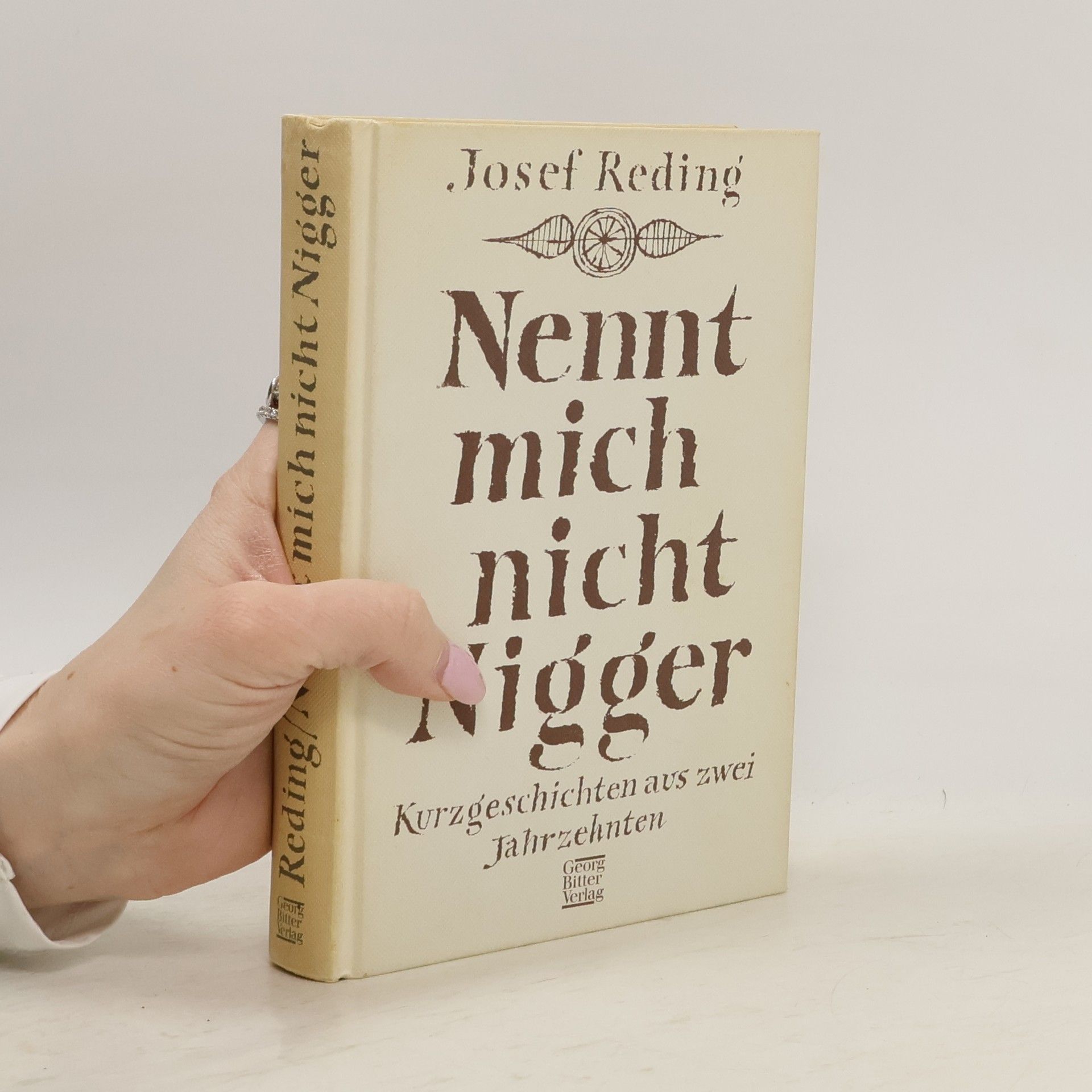Josef Reding Nennt mich nicht Nigger