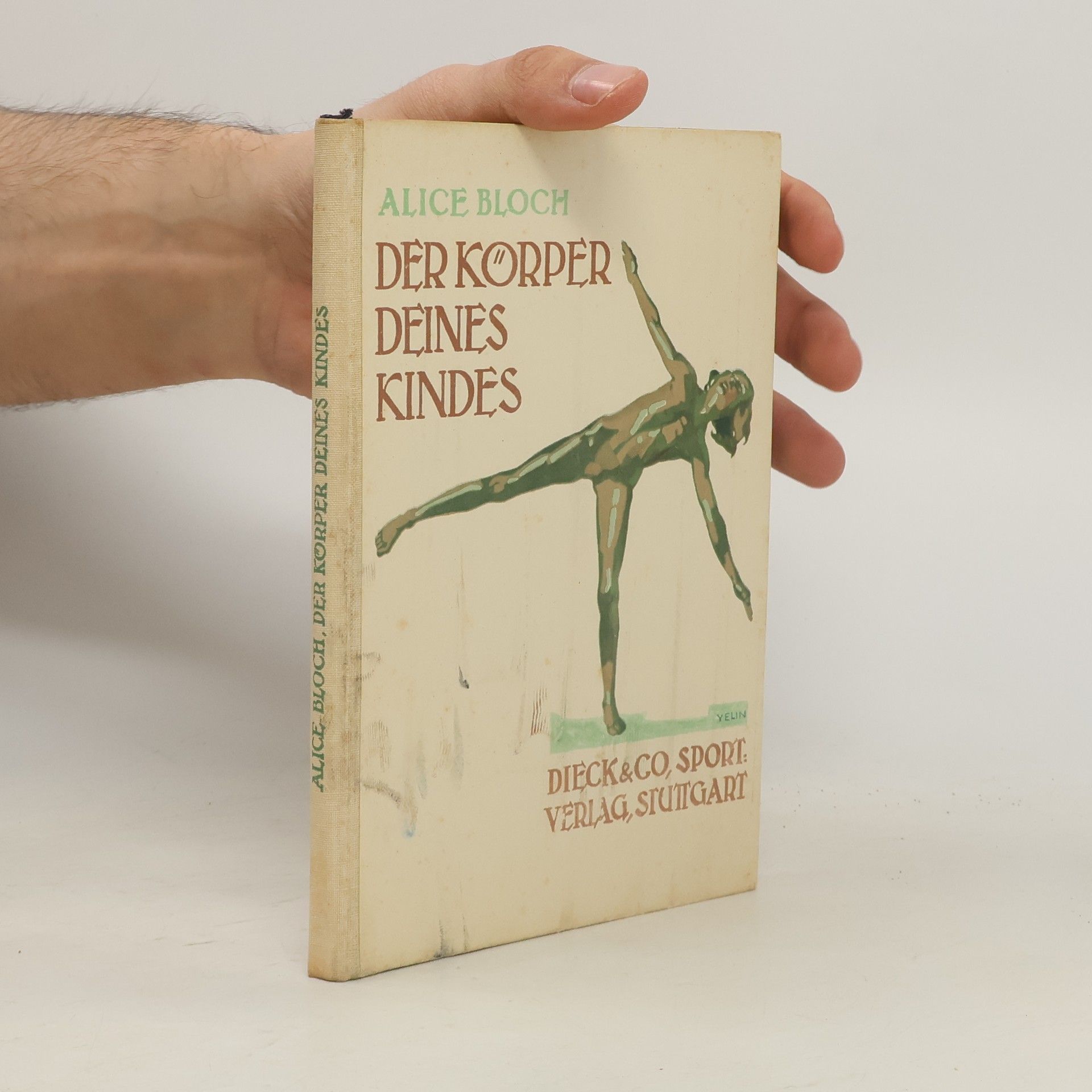 Alice Bloch Der Körper deines Kindes