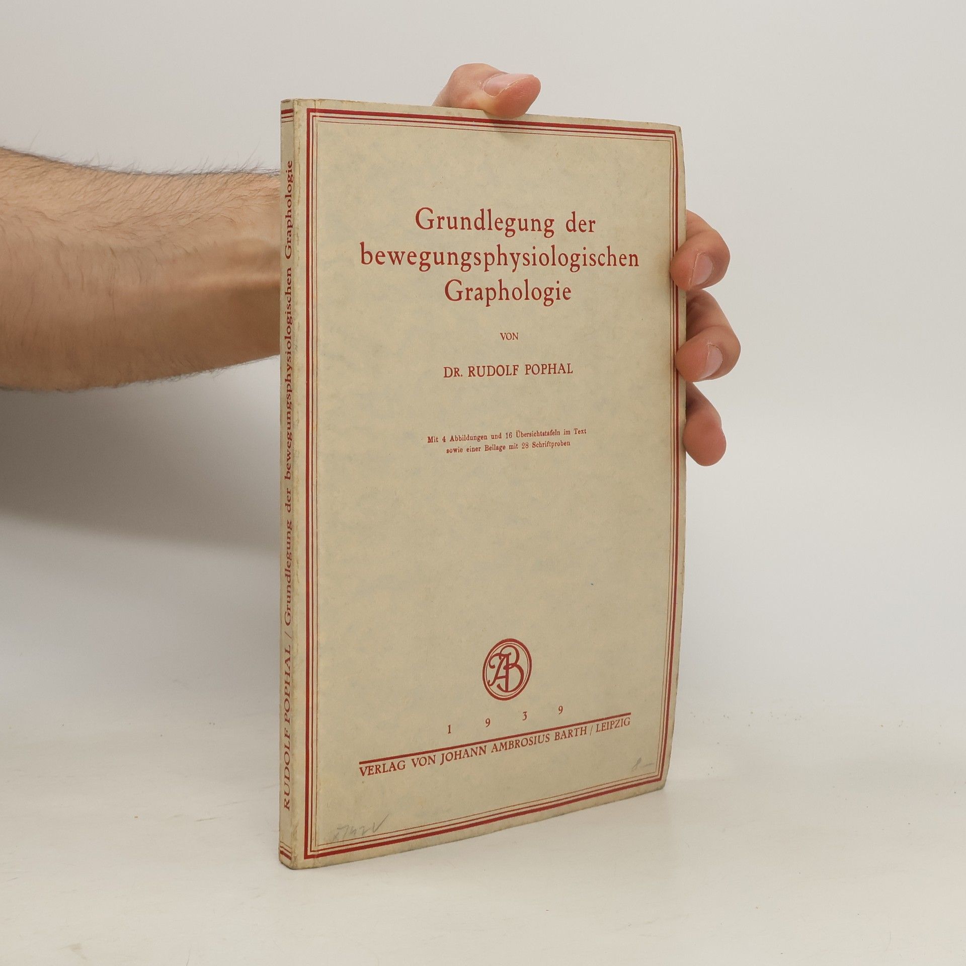 Rudolph Pophal Grundlegung der bewegungsphysiologischen Graphologie