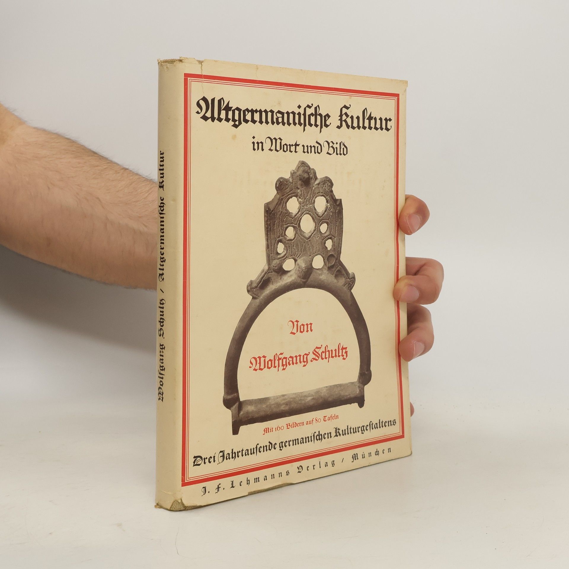 Wolfgang E. Schultz Altgermanische Kultur in Wort und Bild