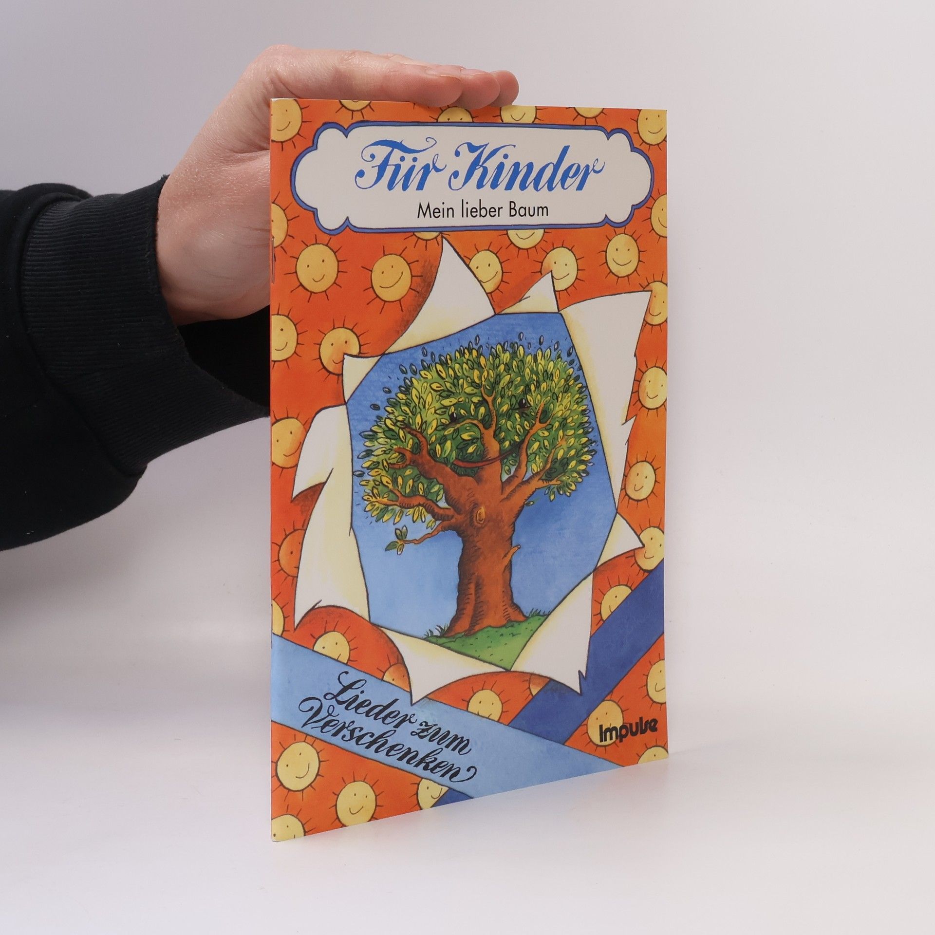 Kolektiv autorů Für Kinder, Lieder zum Verschenken, Mein lieber Baum: Baumlieder für Eltern und Kinder, für den Kindergarten und die Schule