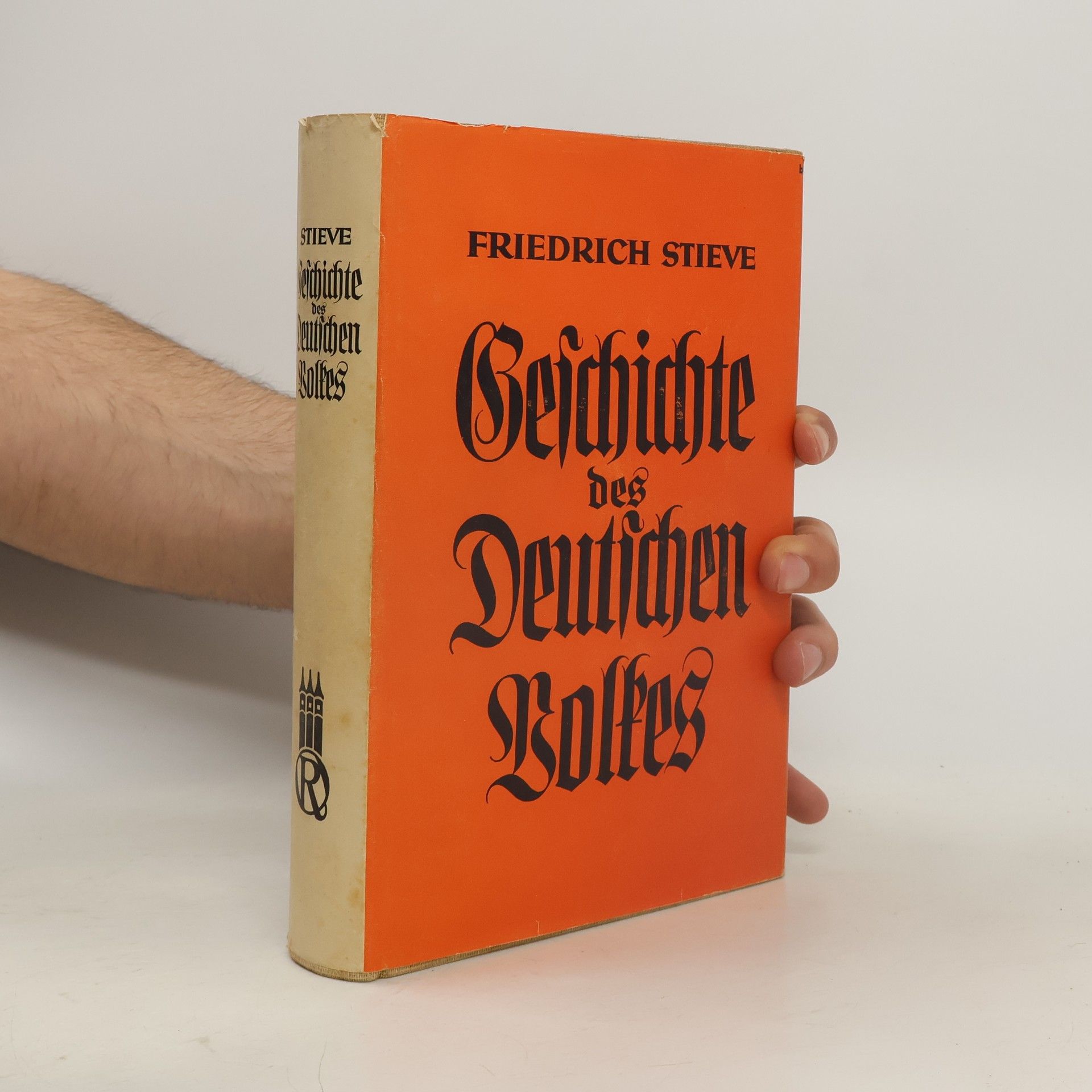 Friedrich Stieve Geschichte des deutschen Volkes