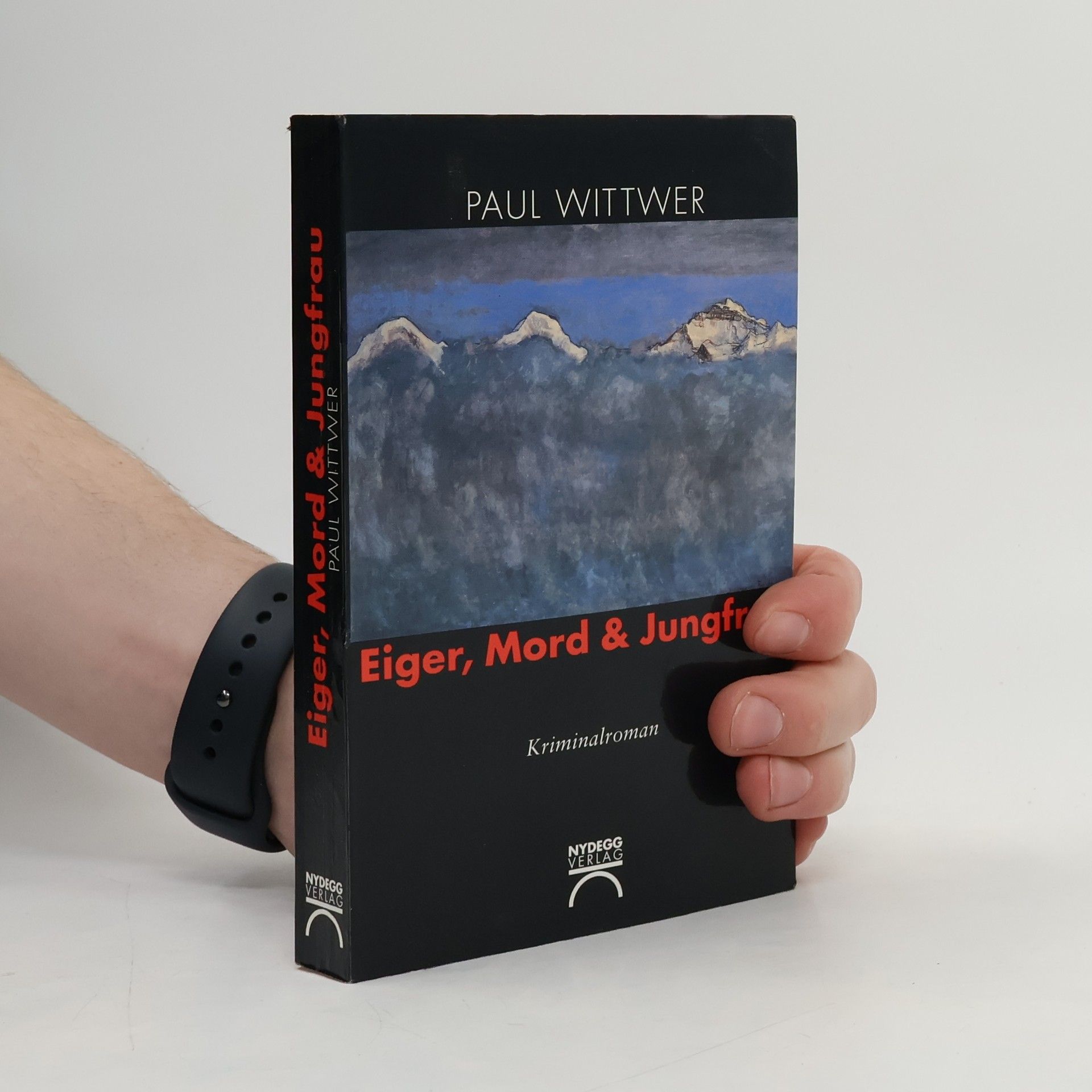 Paul Wittwer Eiger, Mord & Jungfrau