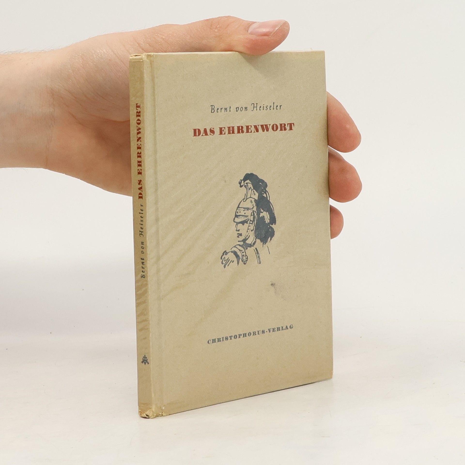 Bernt von Heiseler Das Ehrenwort