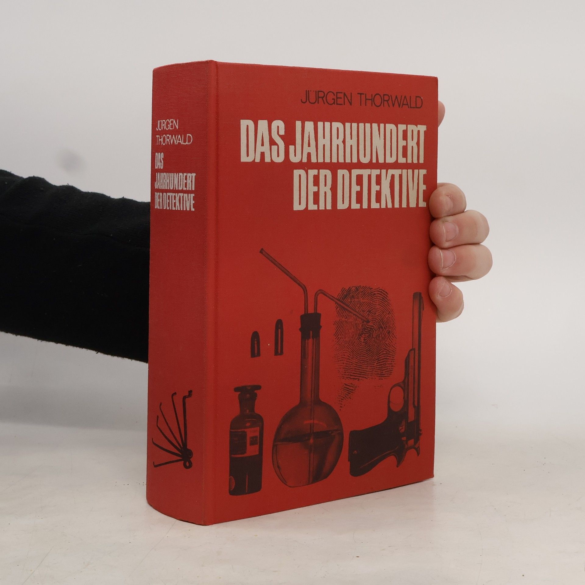 Jürgen Thorwald Das Jahrhundert der Detektive