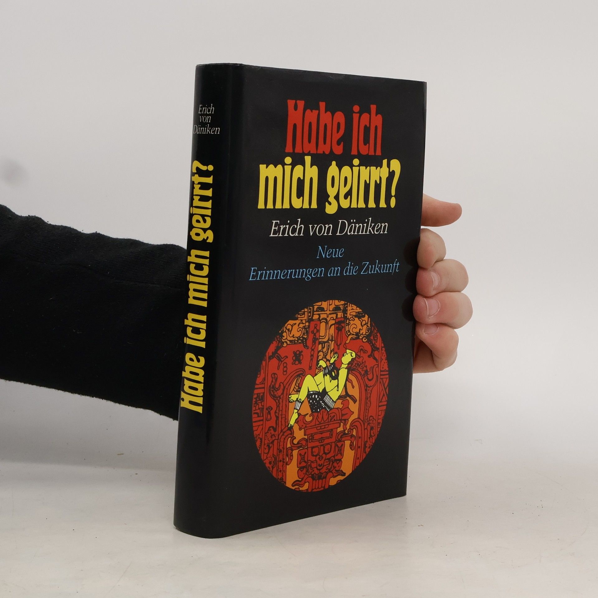 Erich von Däniken Habe ich mich geirrt?