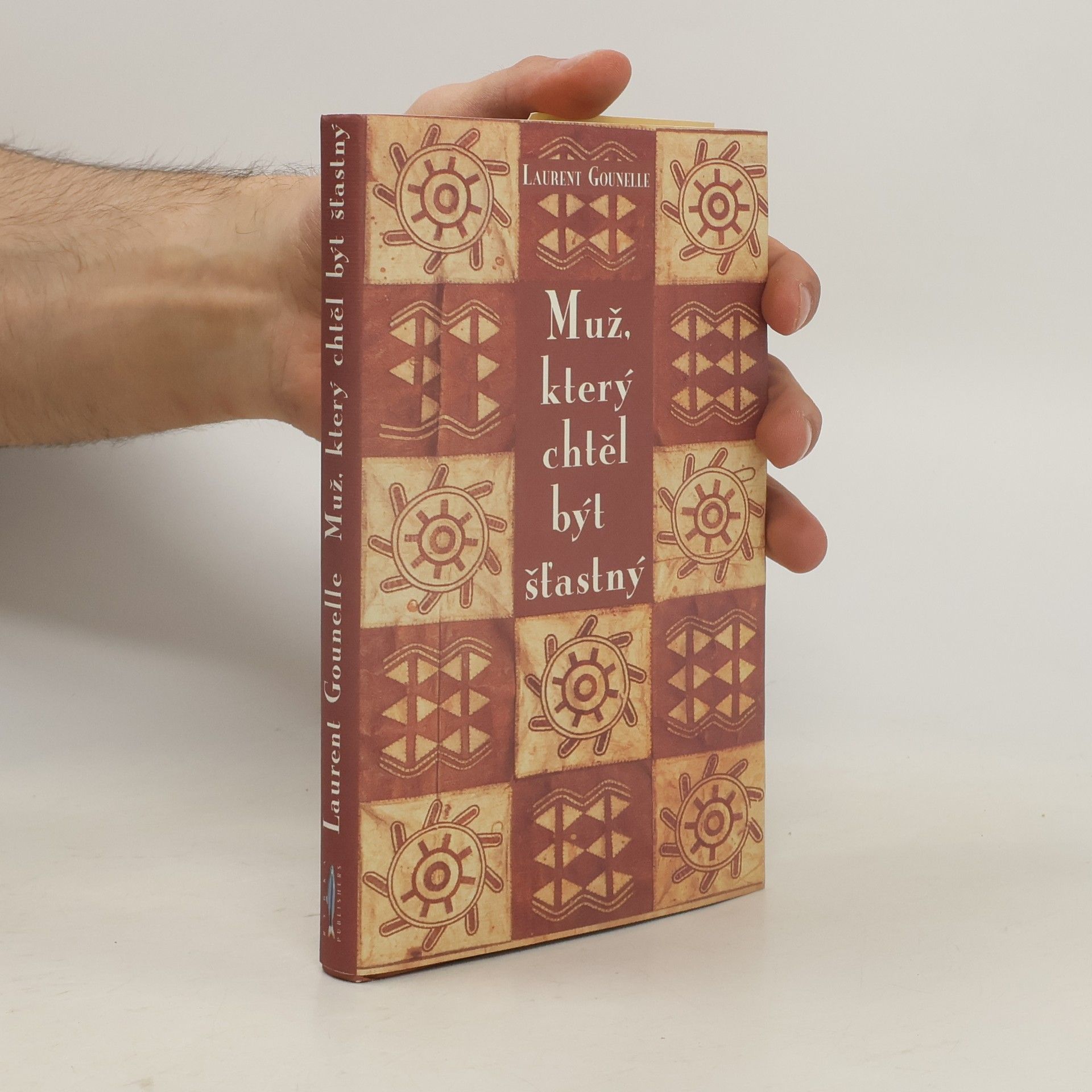 Laurent Gounelle Muž, který chtěl být šťastný