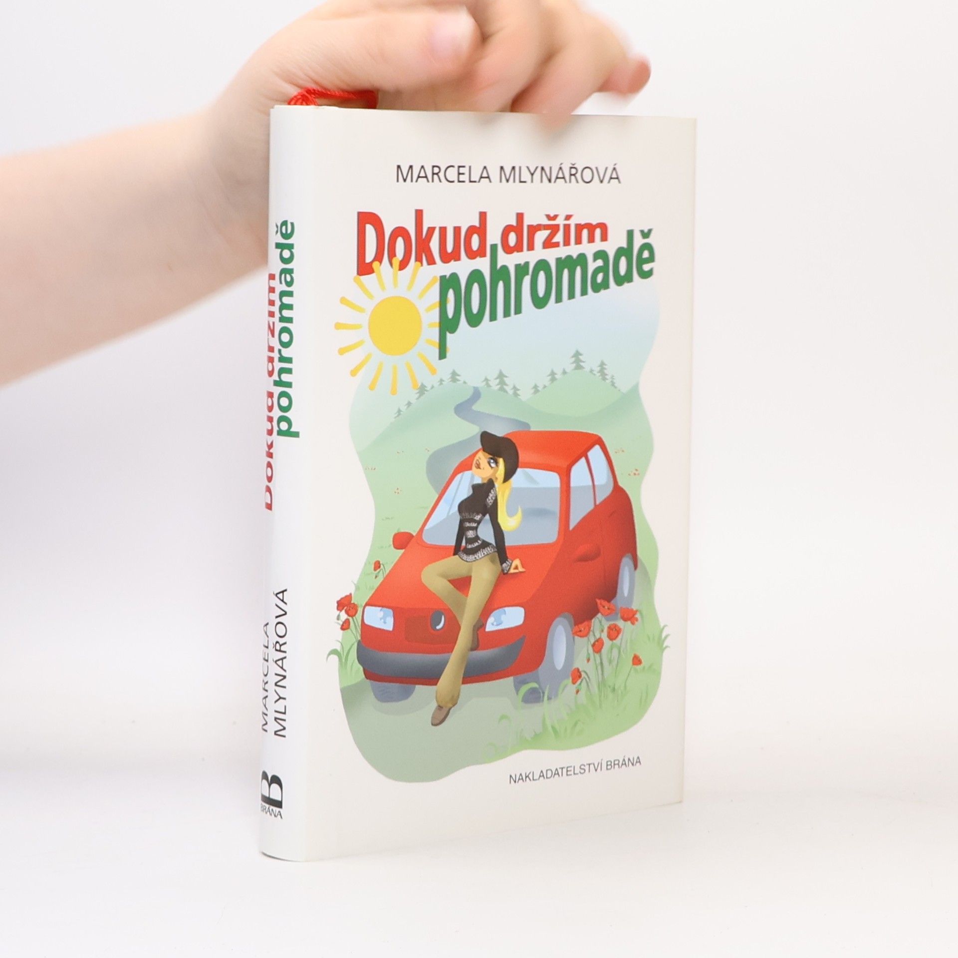 Marcela Mlynářová Dokud držím pohromadě