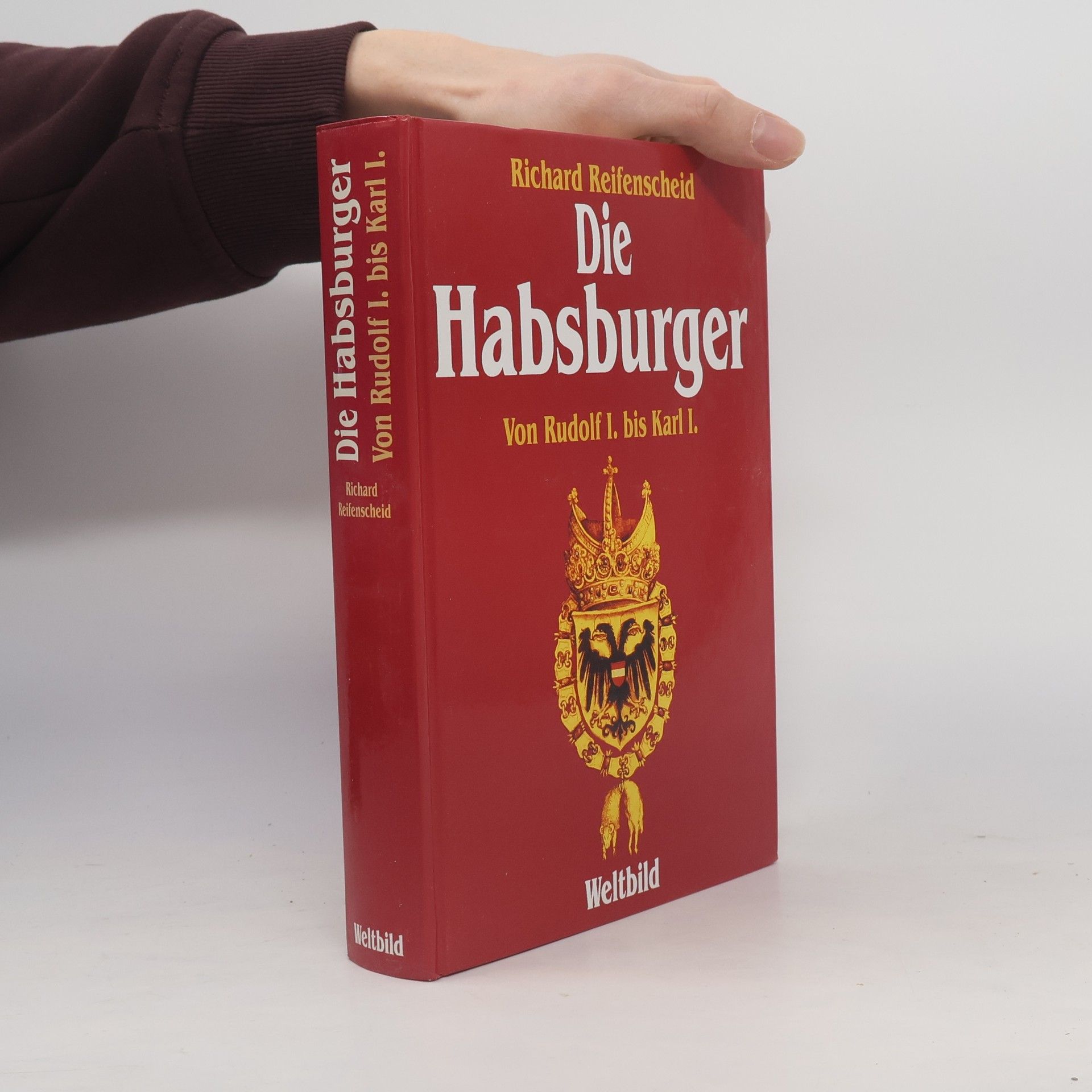 Richard Reifenscheid Die Habsburger