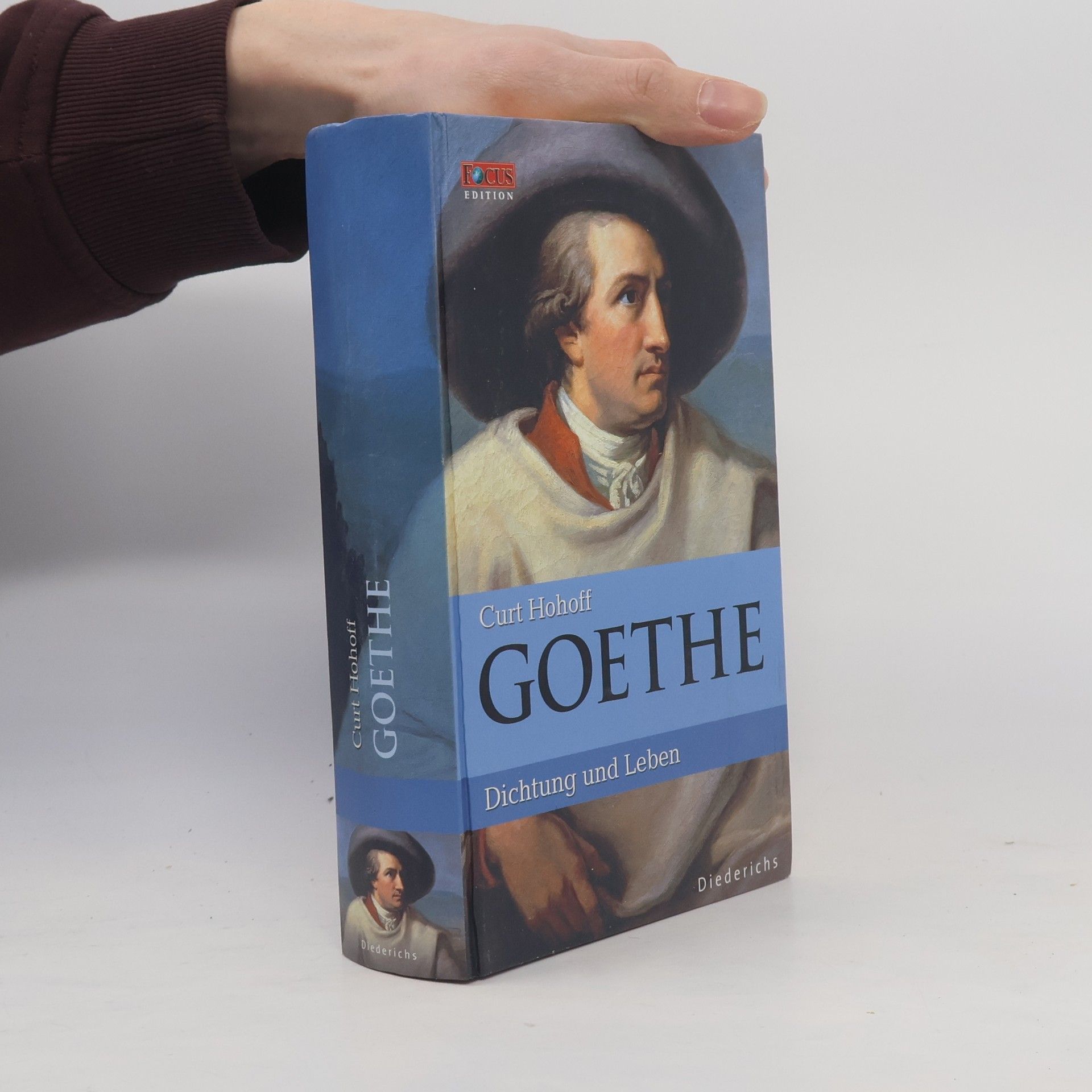 Curt Hohoff Goethe : Dichtung und Leben