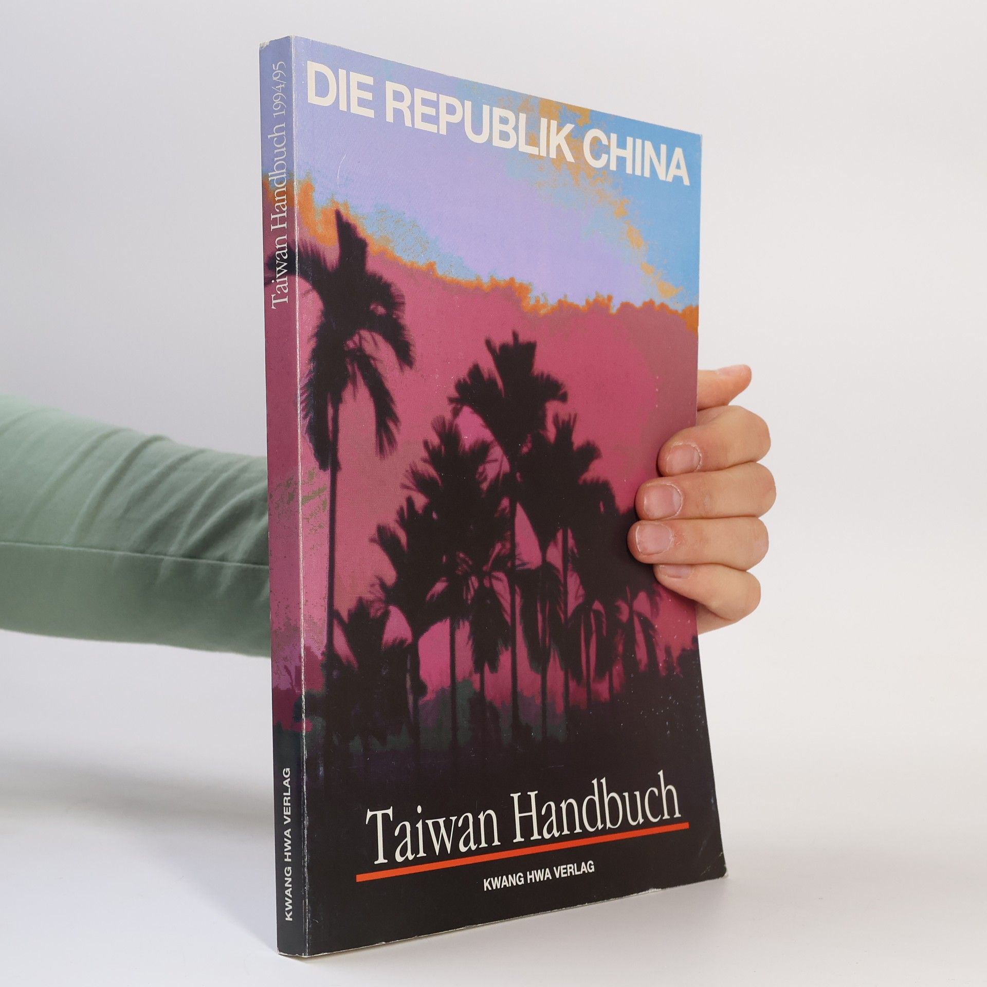 Kolektív autorov Die Republik China: Taiwan Handbuch