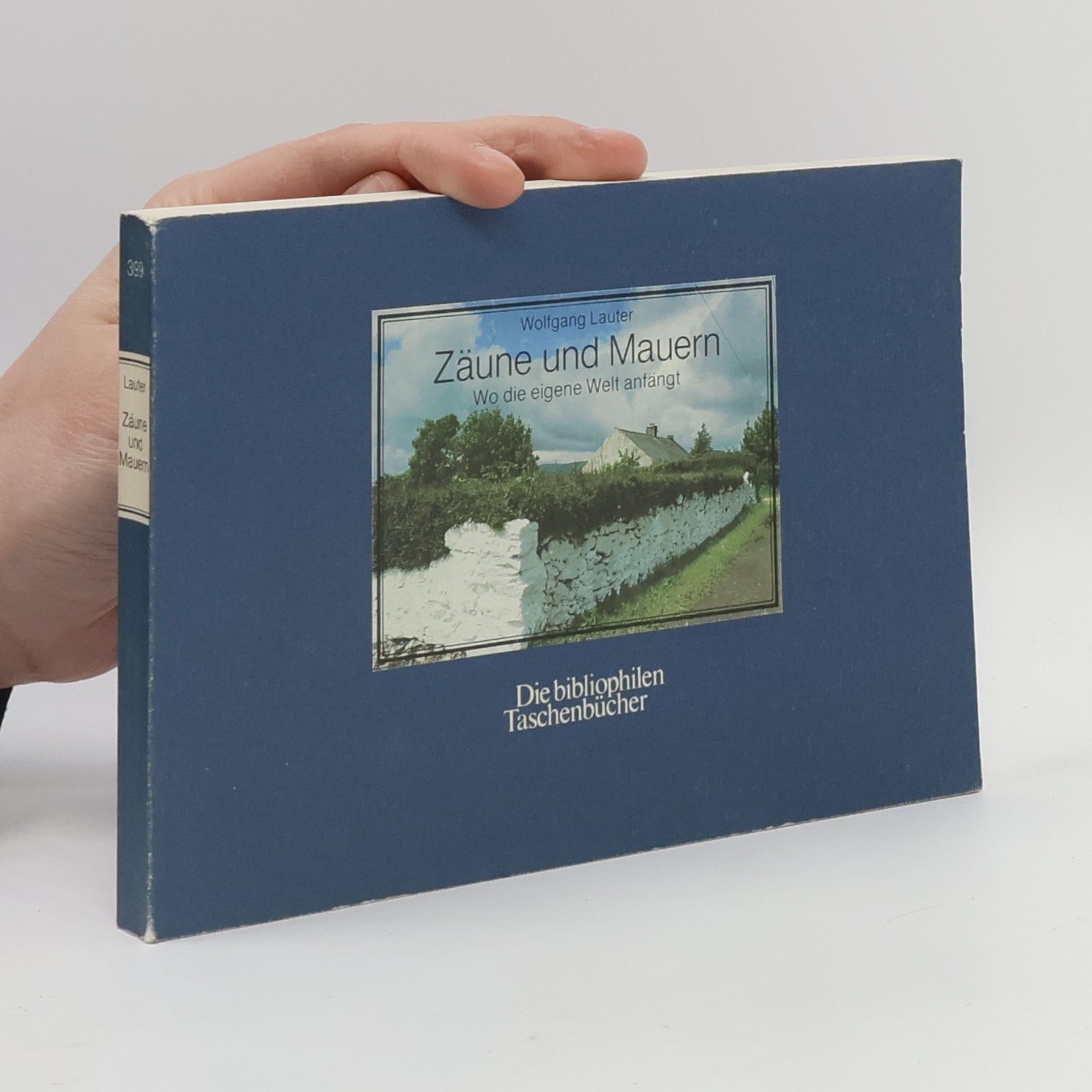 Wolfgang Johannes Bekh Zäune und Mauern