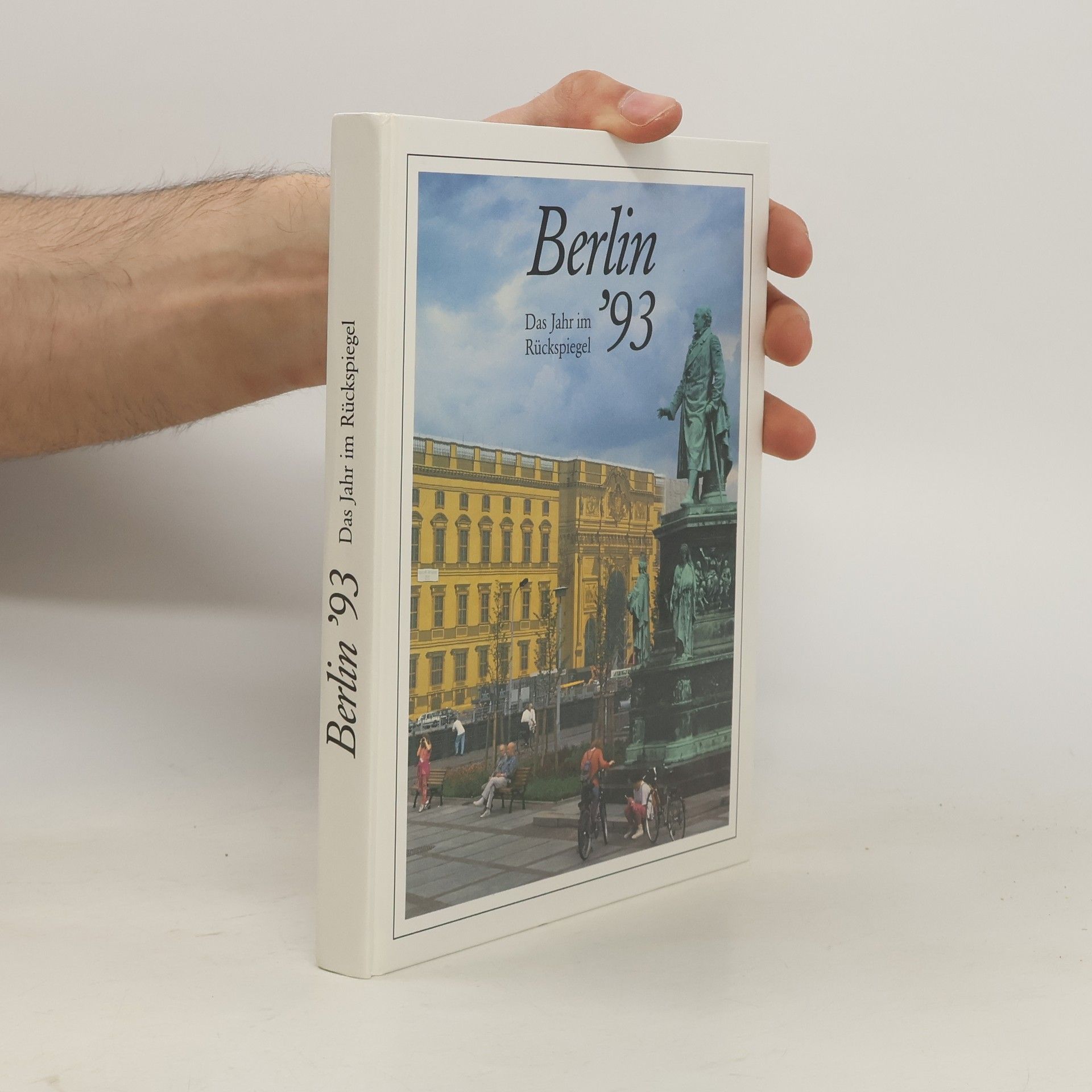 Various authors Berlin '93. Das Jahr im Rückspiegel