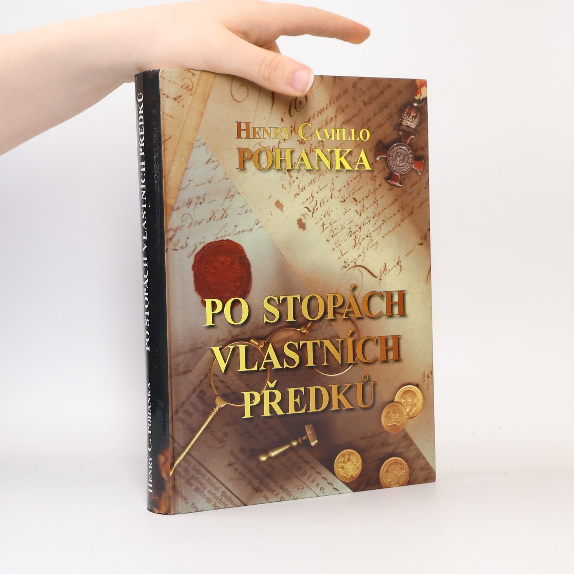 Henry Camillo Pohanka Po stopách vlastních předků