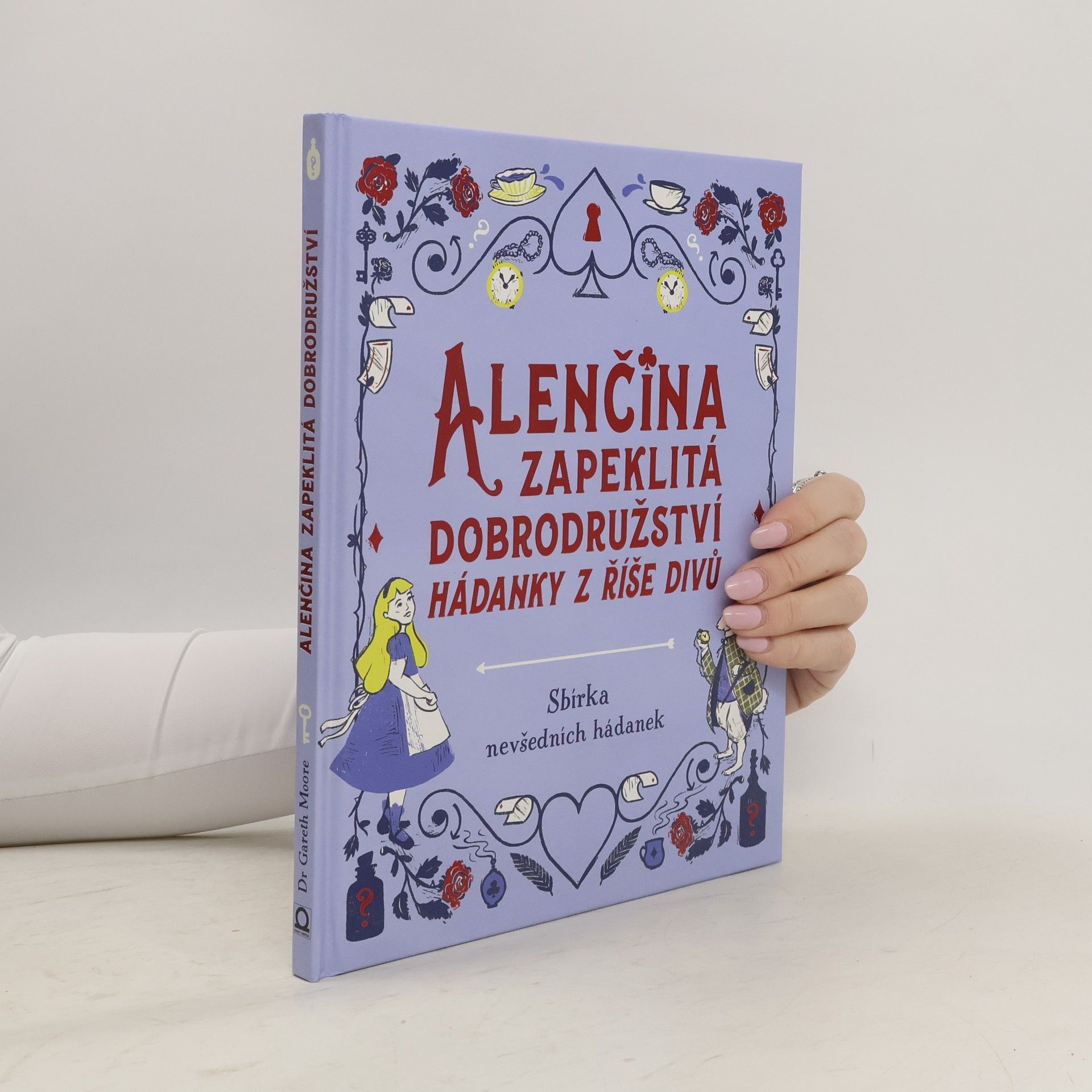 Gareth Moore Alenčina zapeklitá dobrodružství