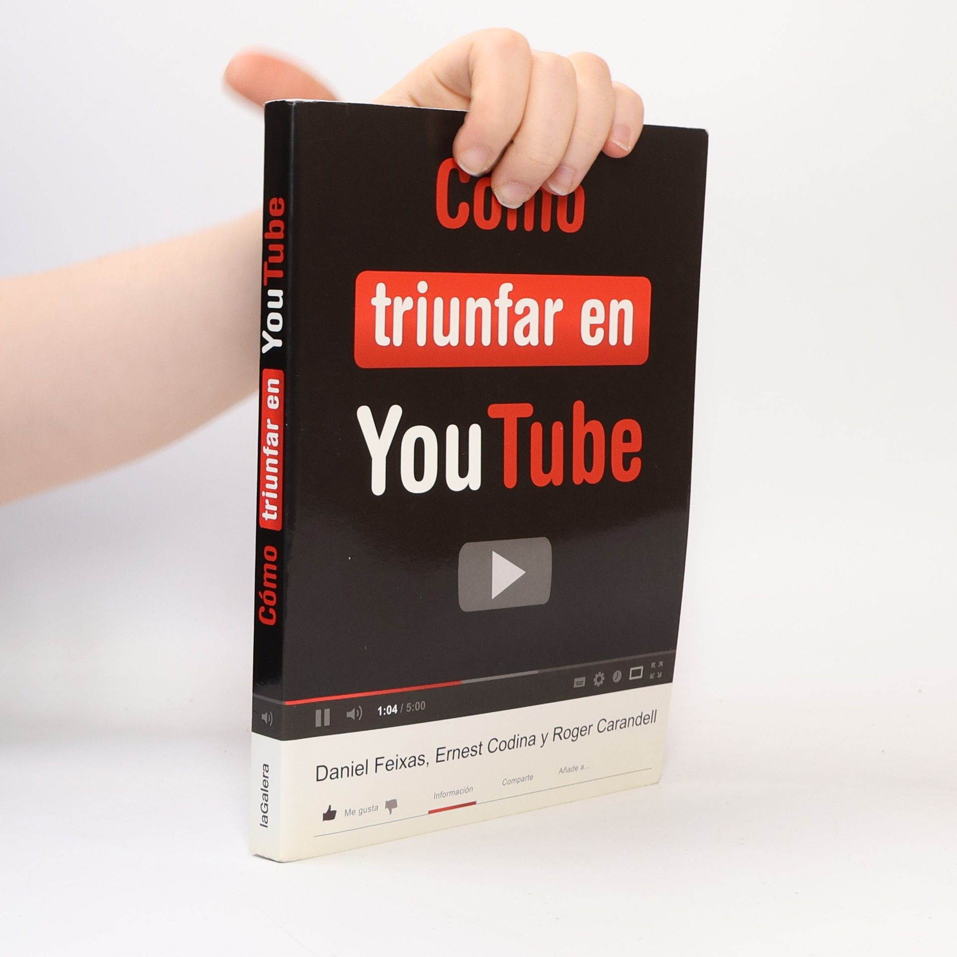 Daniel Feixas Roca Cómo triunfar en YouTube