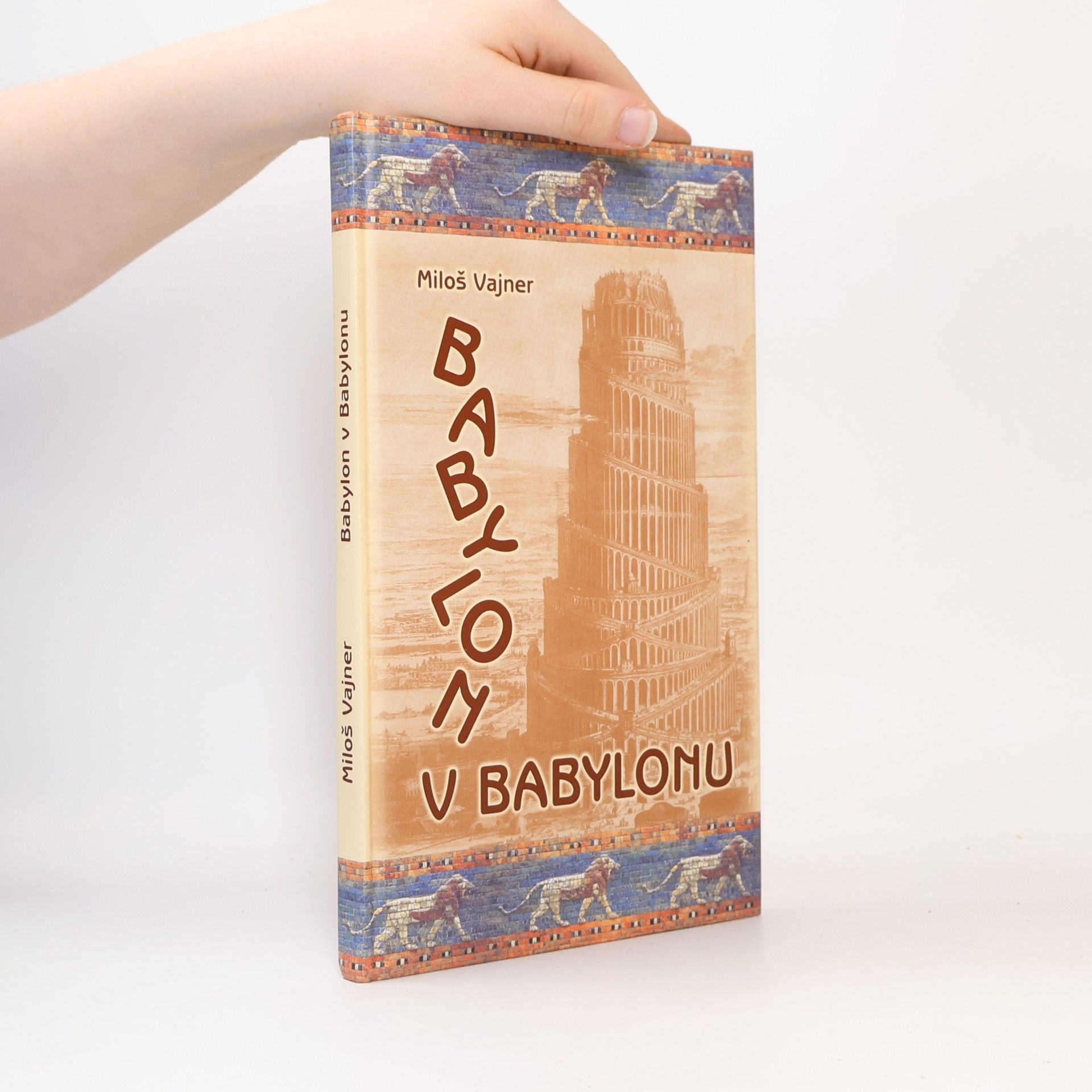 Miloš Vajner Babylon v Babylonu
