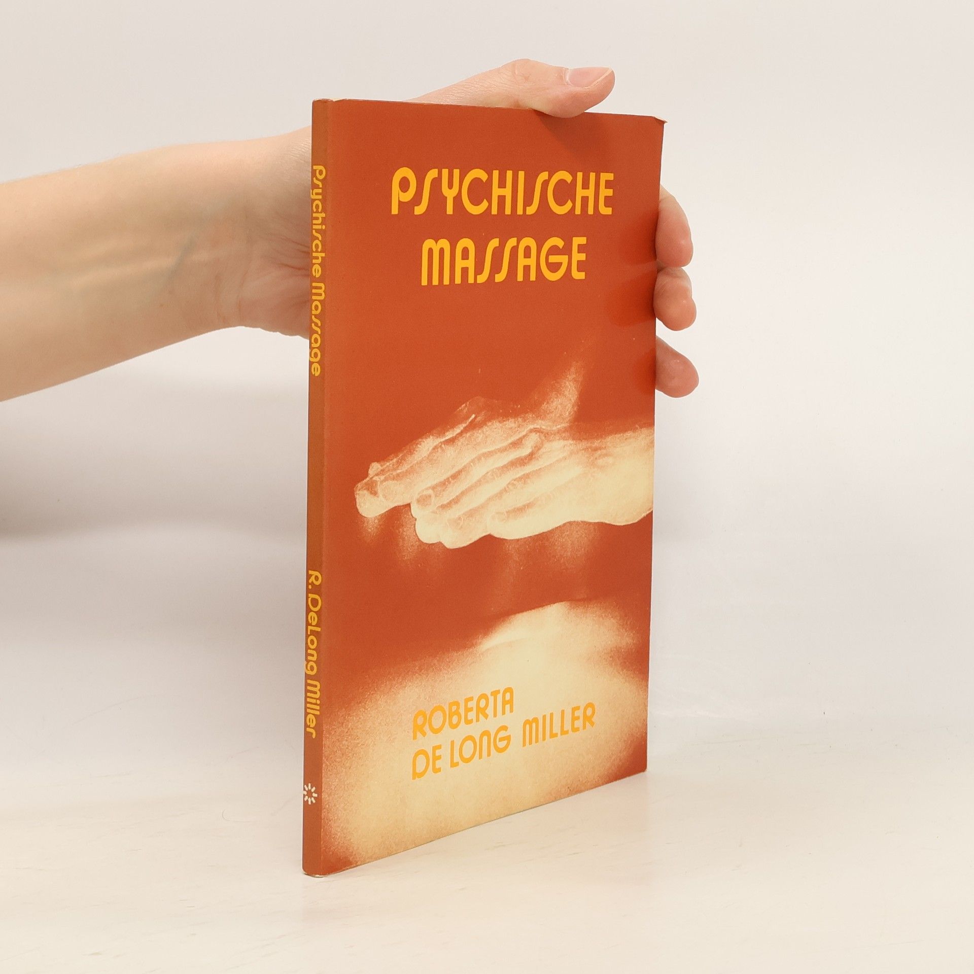 Roberta DeLong Miller Psychische Massage