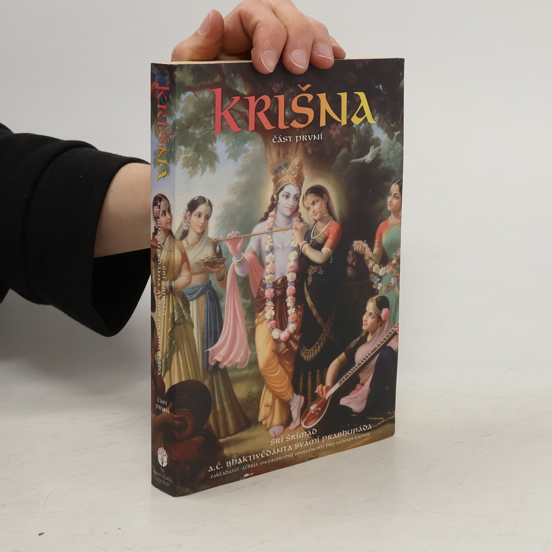 A.C. Bhaktivedanta Swami Prabhupada Krišna. Nejvyšší osobnost božství. Část první