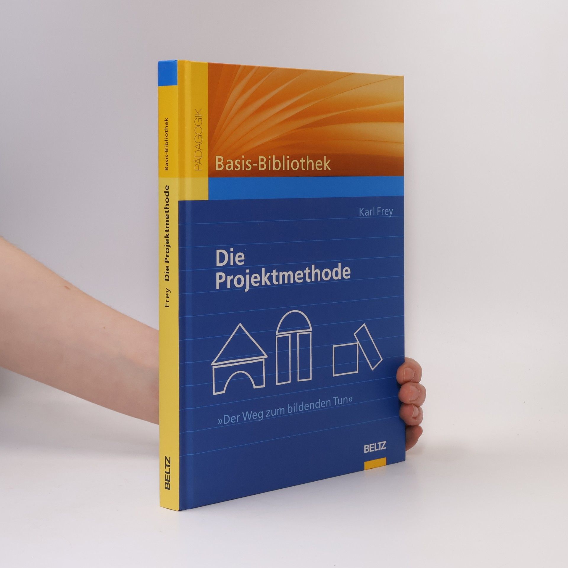Karl Frey Basis-Bibliothek: Die Projektmethode