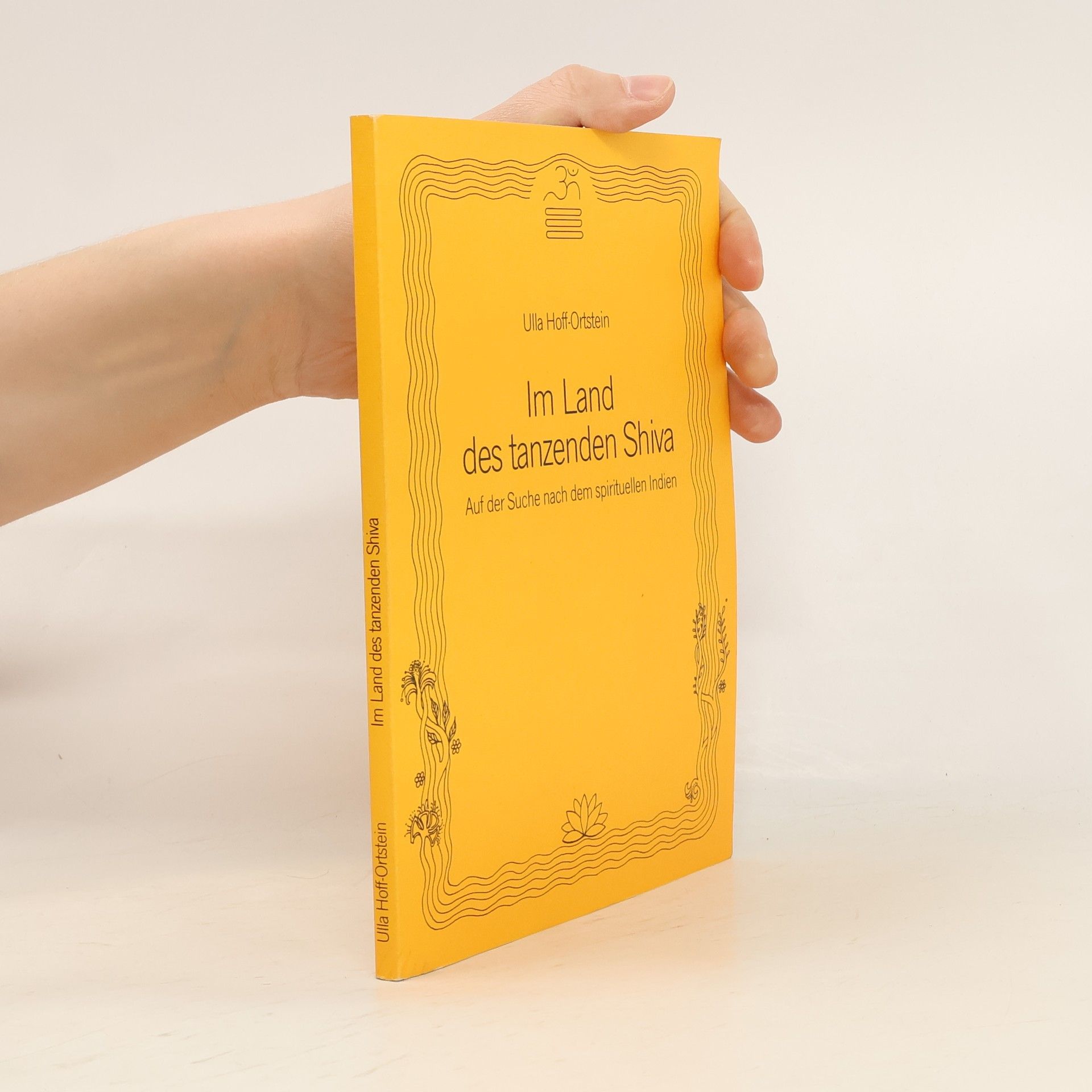 Ulla Hoff-Ortstein Im Land des tanzenden Shiva