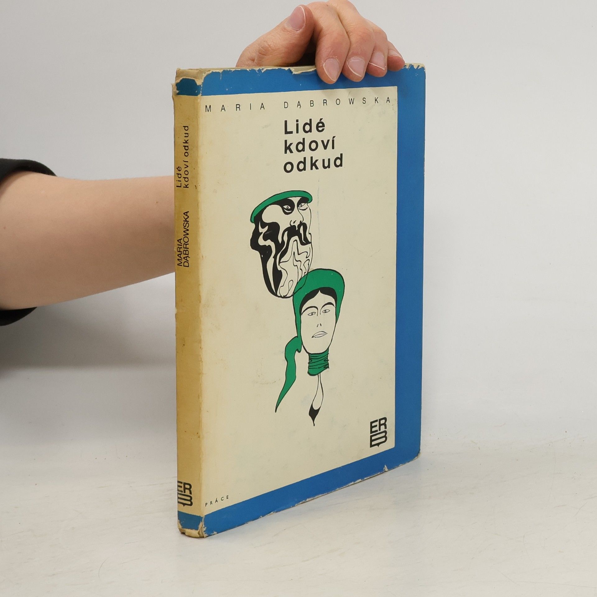 Maria Dąbrowska Lidé kdoví odkud