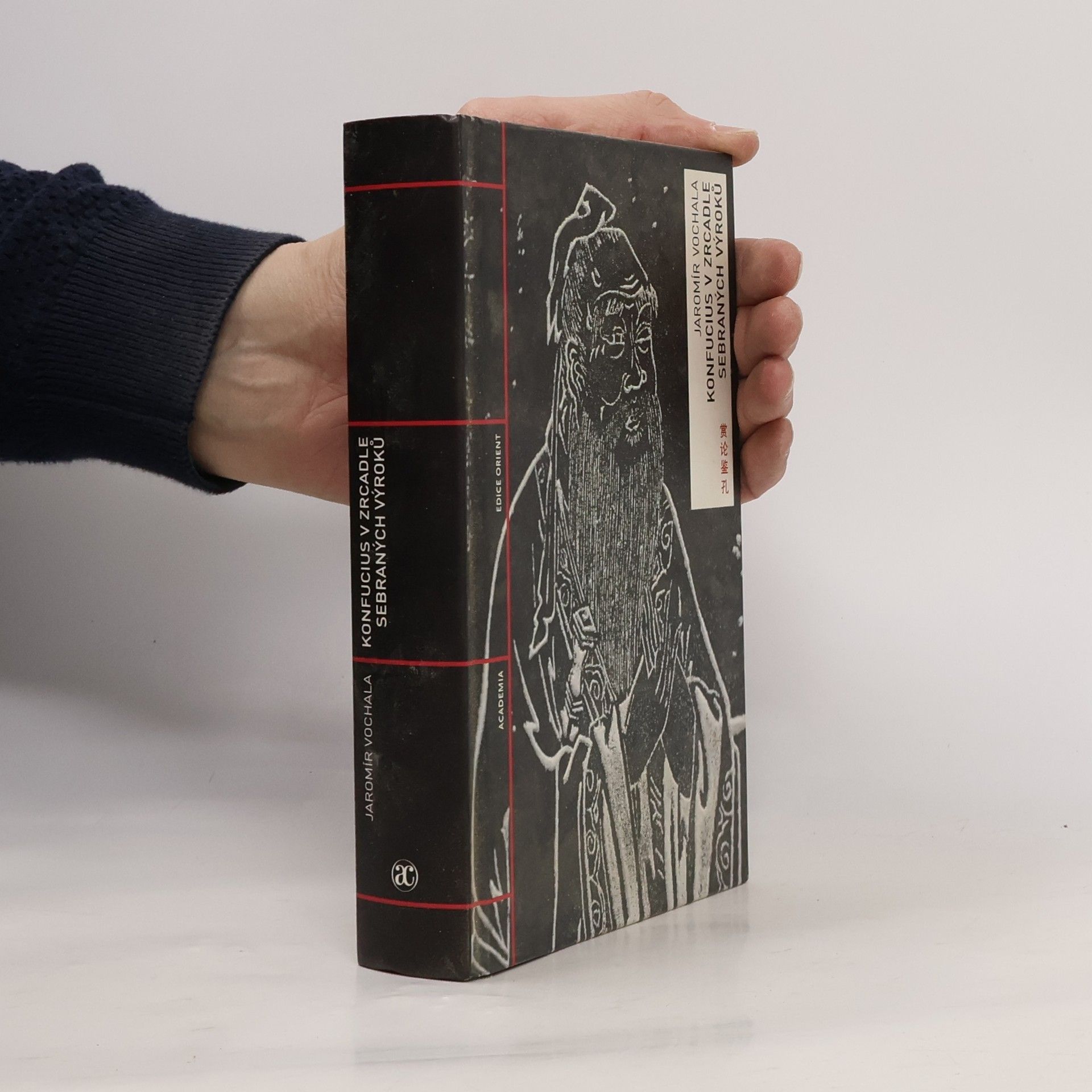 Jaromír Vochala Konfucius v zrcadle sebraných výroků