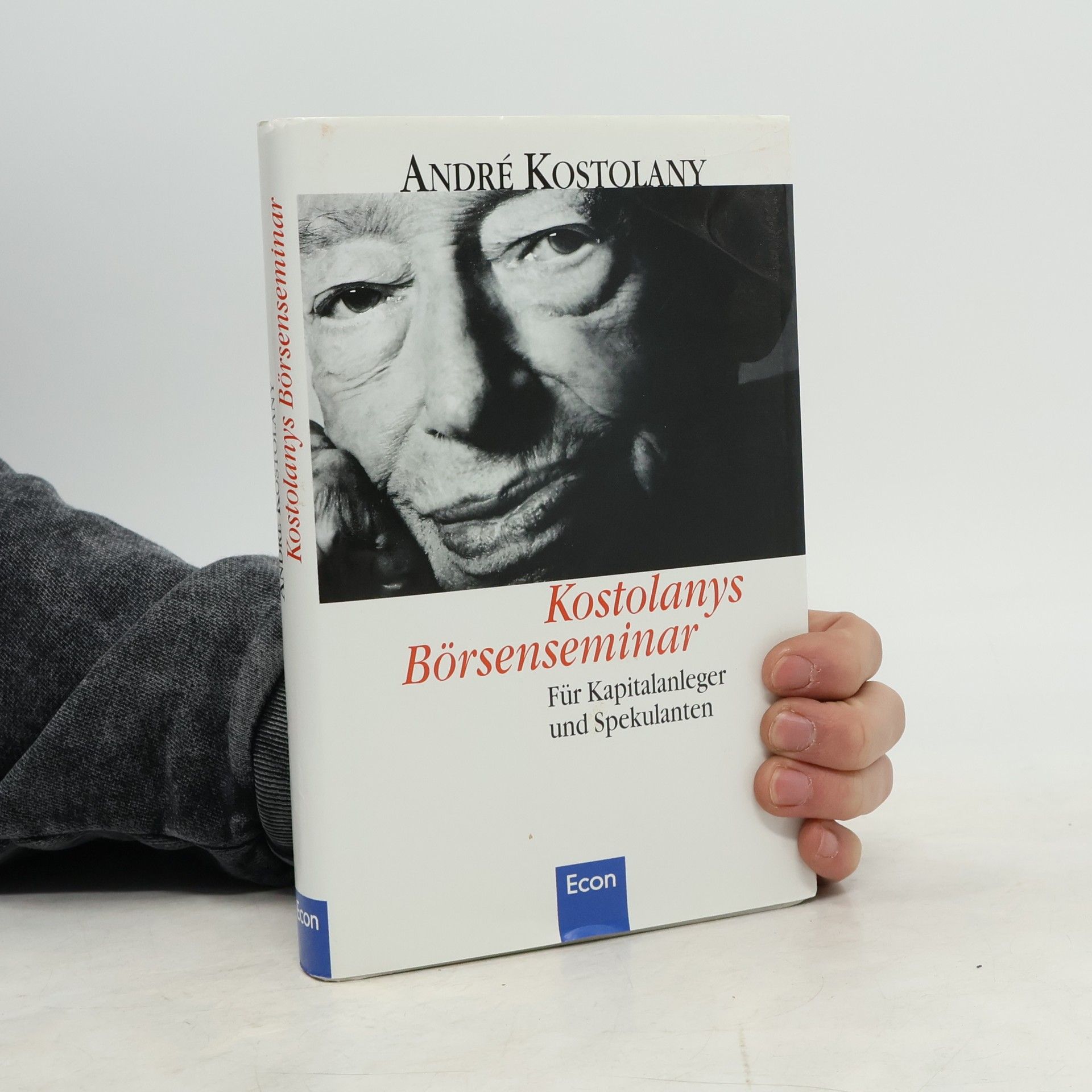 André Kostolany Kostolanys Börsenseminar