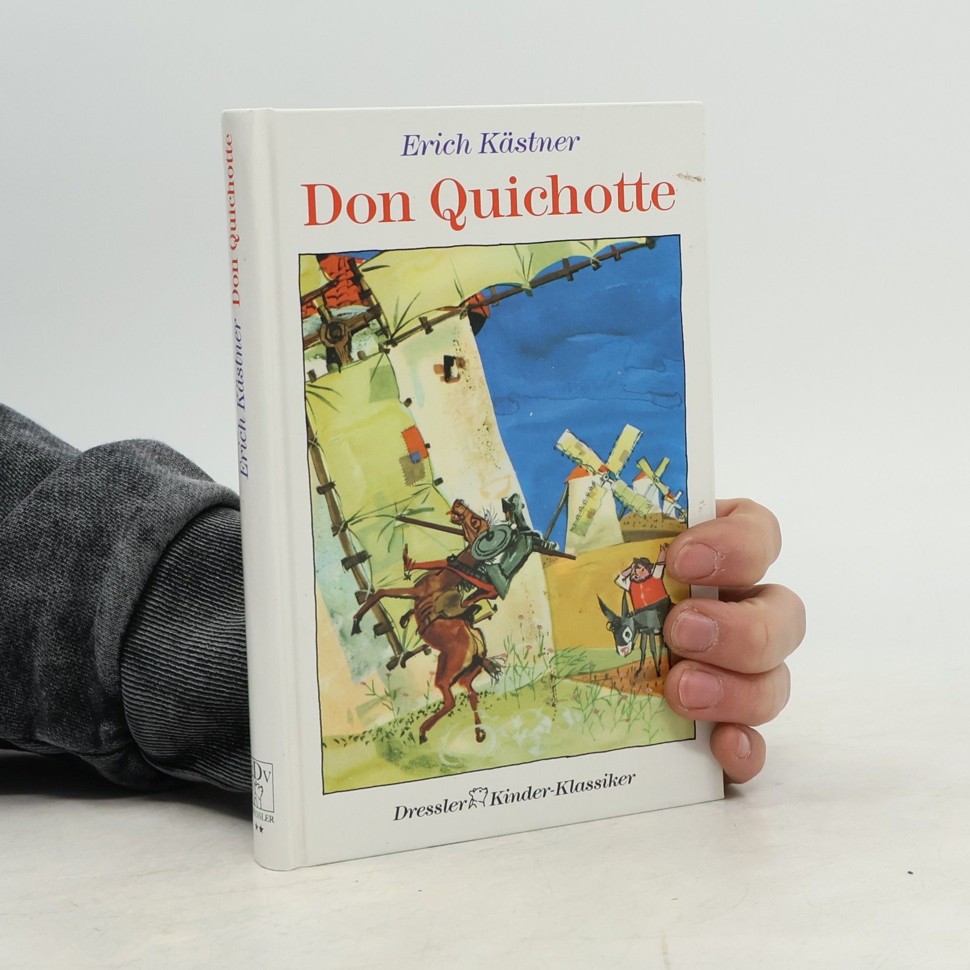 Erich Kästner Don Quichotte