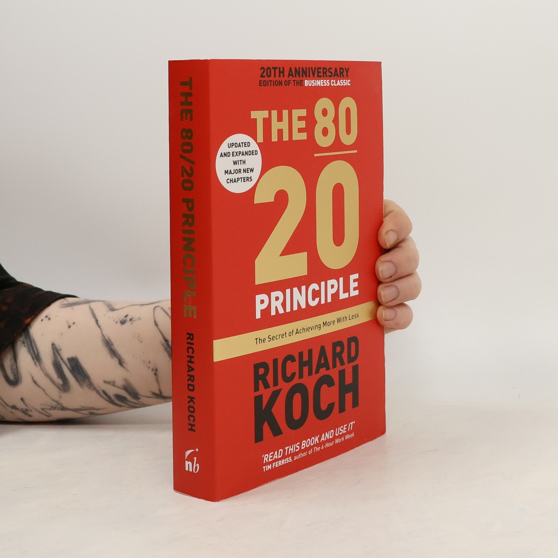 Richard Koch-Sembdner The 80/20 Principle : The Secret of Achieving More With Less