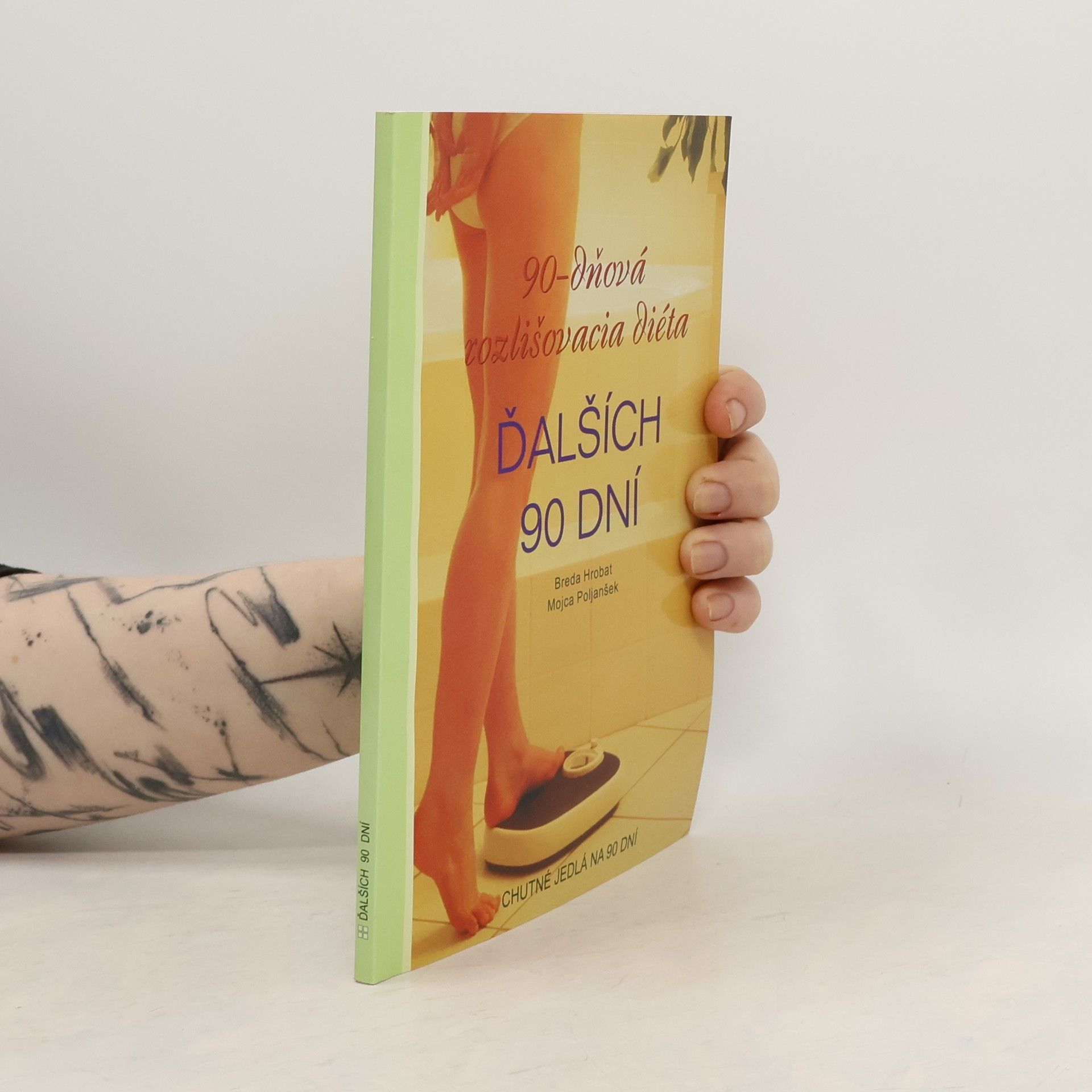 Breda Hrobat 90-dňová rozlišovacia diéta - Ďalších 90 dní