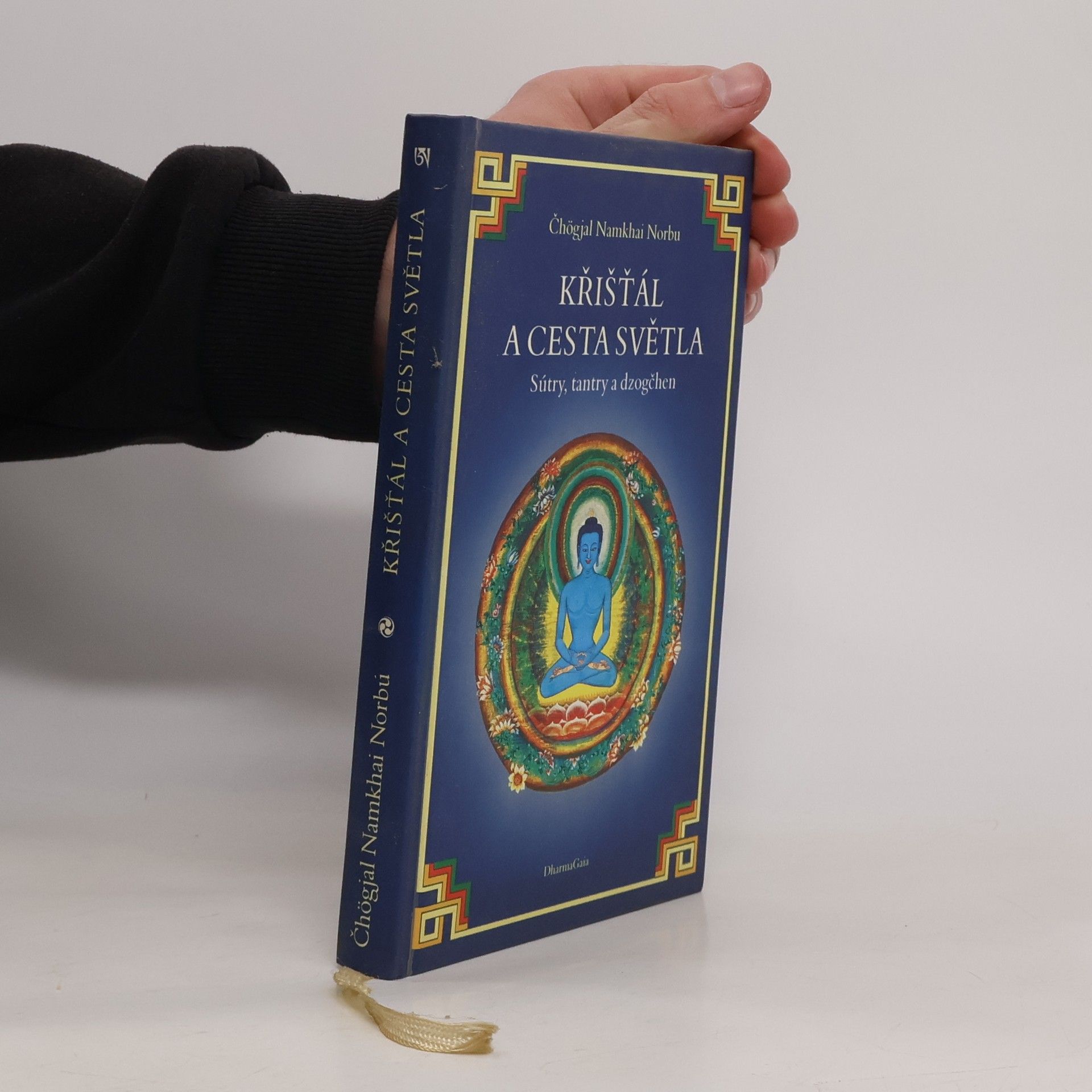 Čhöjgal Namkhai Norbu Křišťál a cesta světla : sútry, tantry a dzogčhen