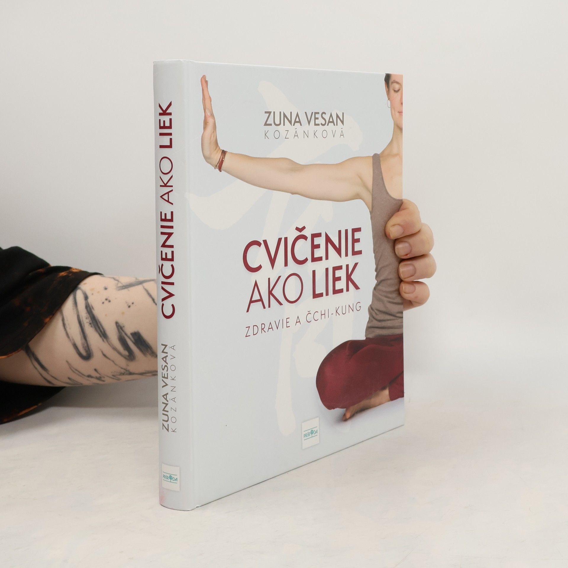 Zuna Vesan Kozánková Cvičenie ako liek: Zdravie a čchi-kung