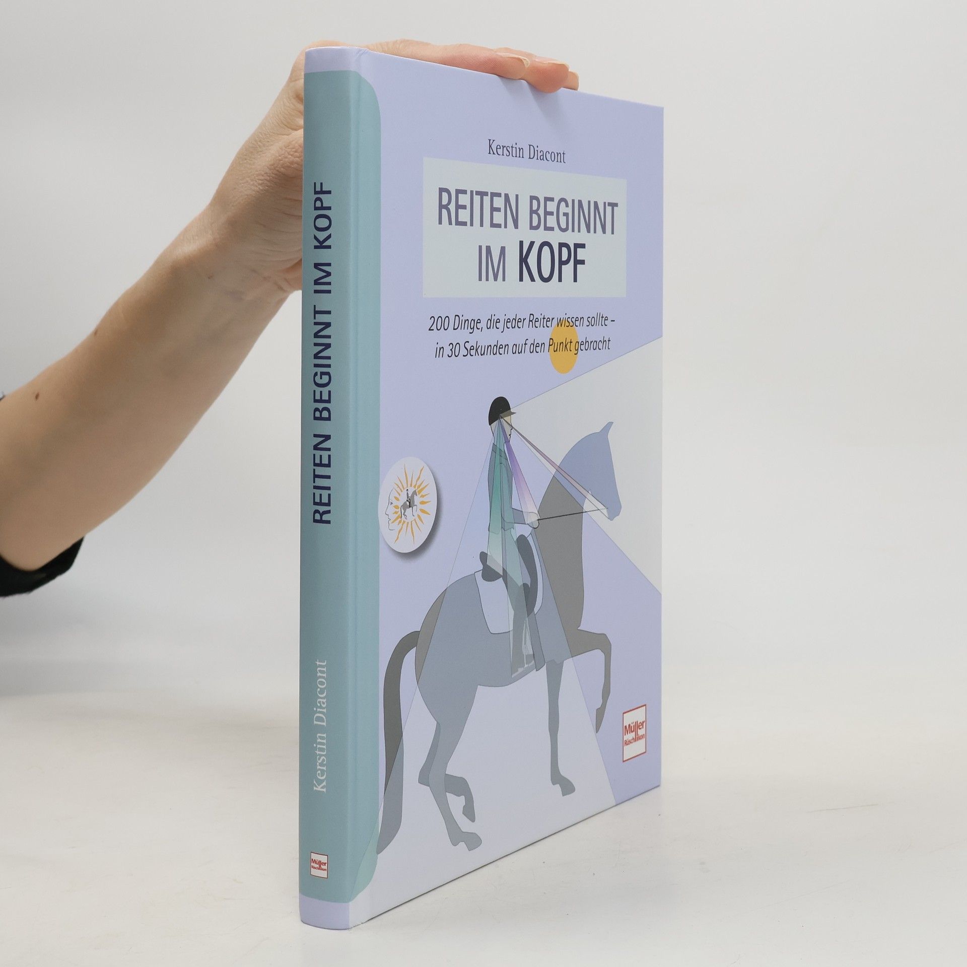 Kerstin Diacont Reiten beginnt im Kopf