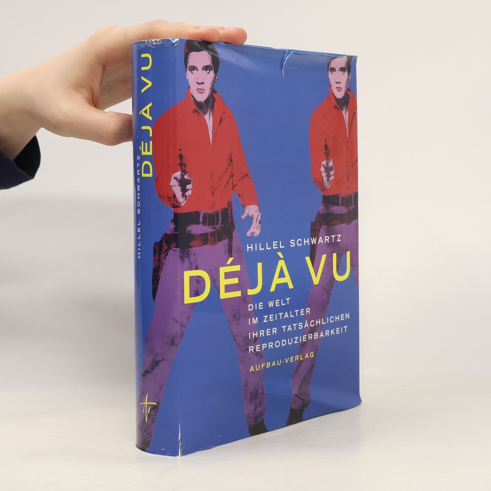 Hillel Schwartz Déjà vu
