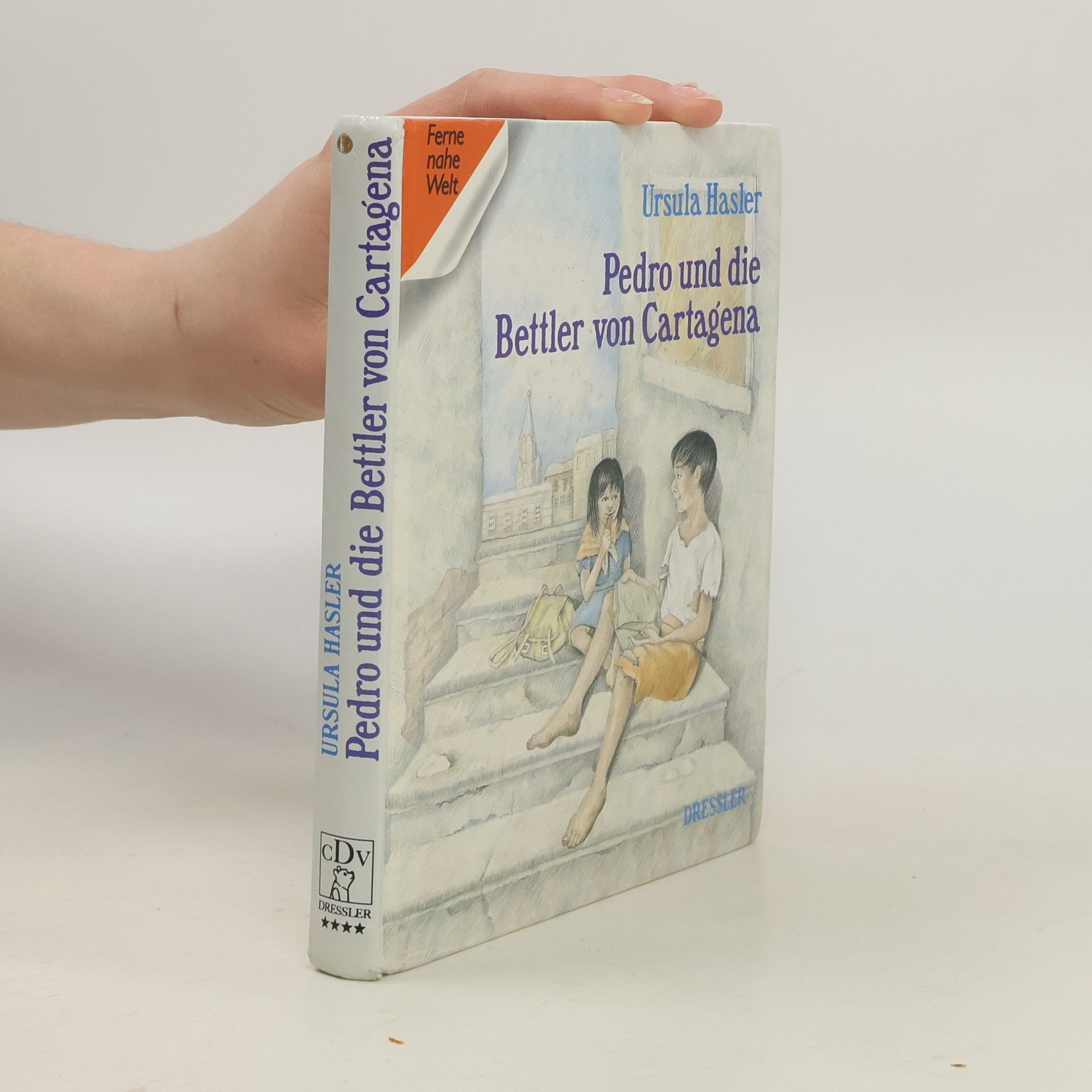 Ursula Hasler Pedro und die Bettler von Cartagena