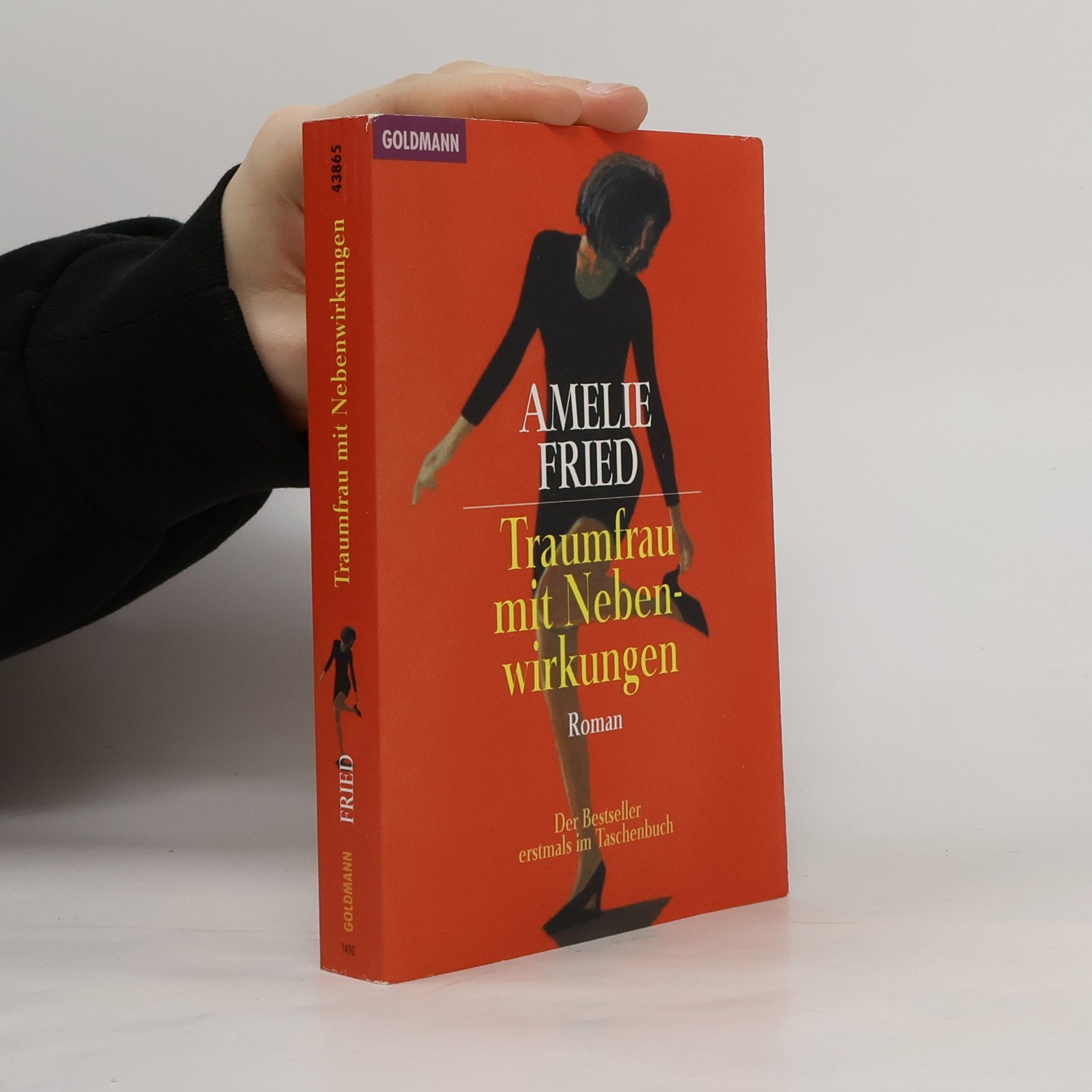 Amelie Fried Traumfrau mit Nebenwirkungen