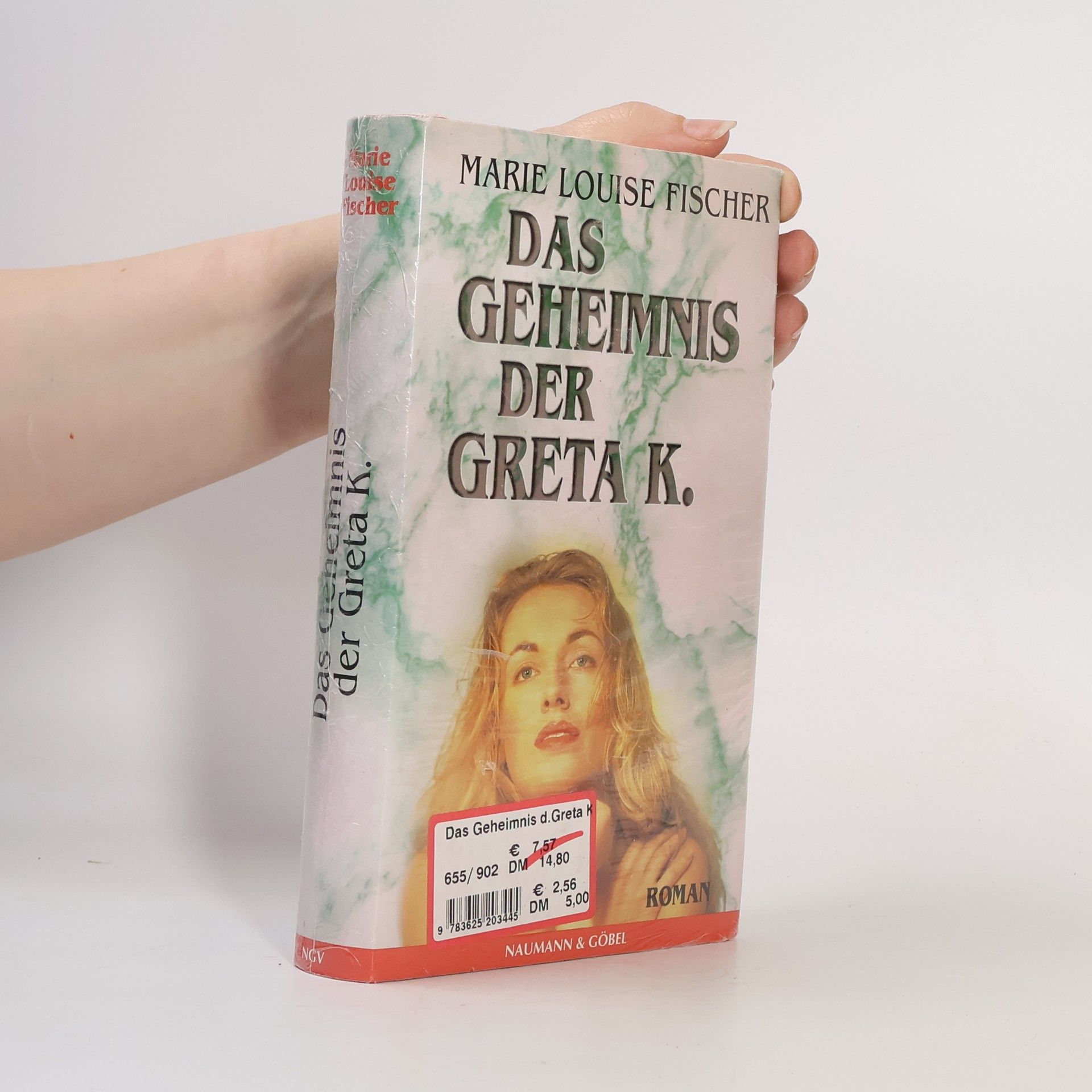 Marie Louise Fischer Das Geheimnis der Greta K.