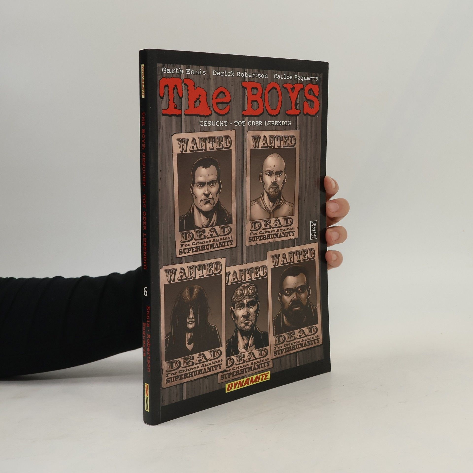 Garth Ennis The Boys 6: Gesucht - Tot oder Lebendig