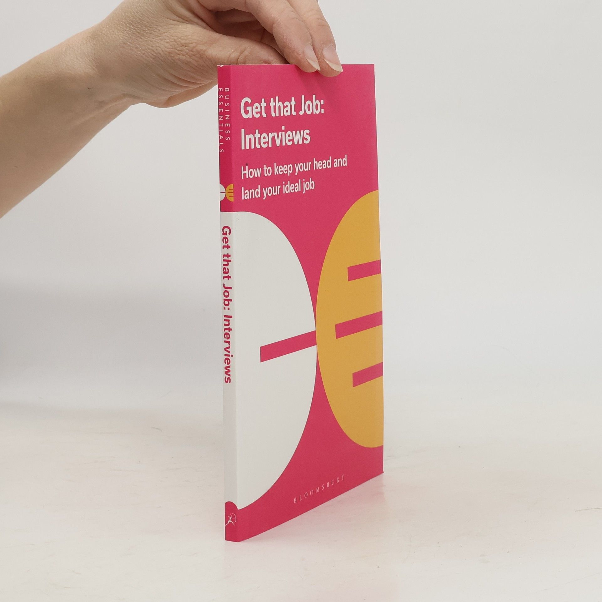 Bloomsbury Publishing Get That Job: Interviews