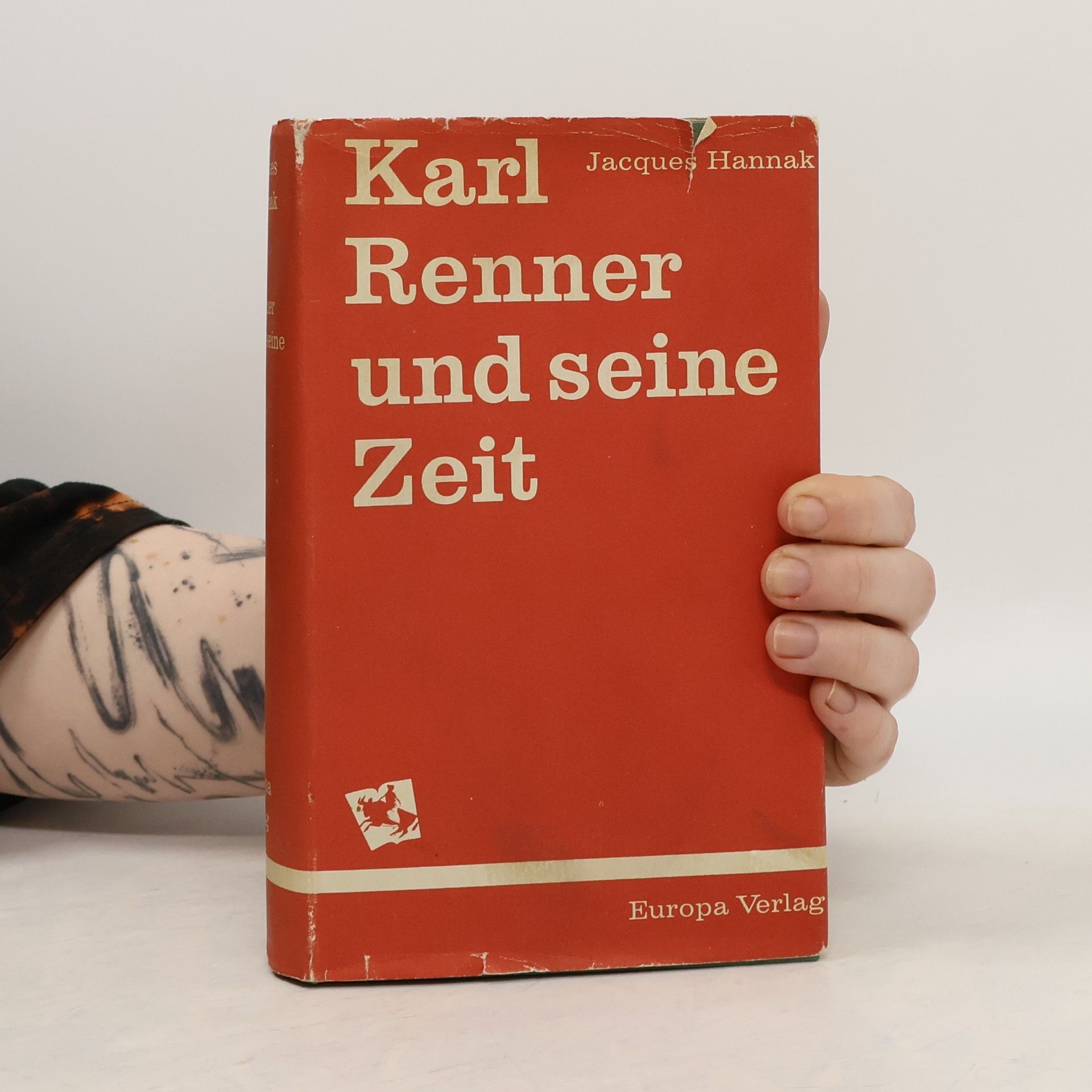 Jacques Hannak Karl Renner und seine Zeit