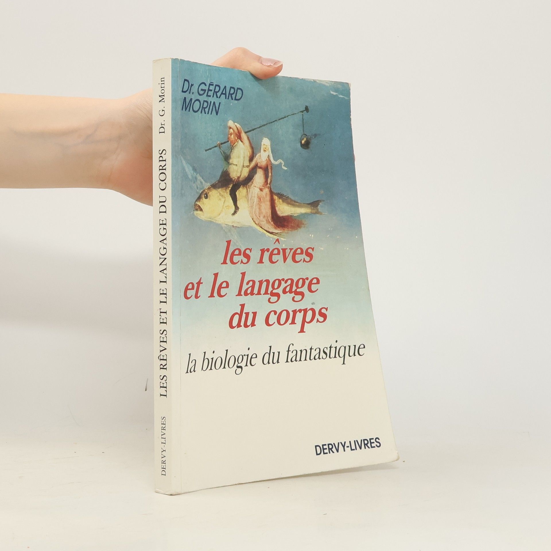 Dr. Gérard Morin Les reves et le langage du corps