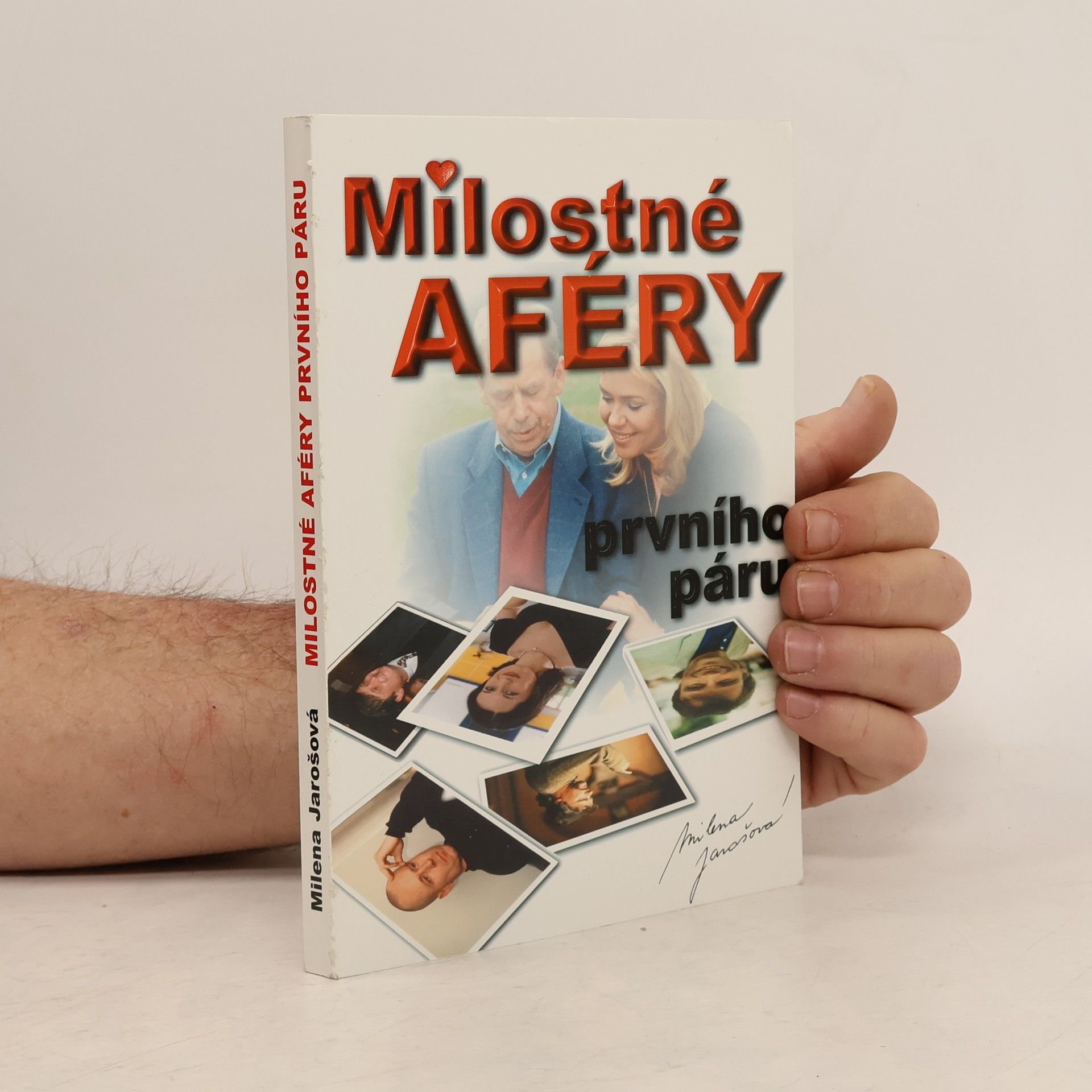 Jarošová Milena Milostné aféry prvního páru
