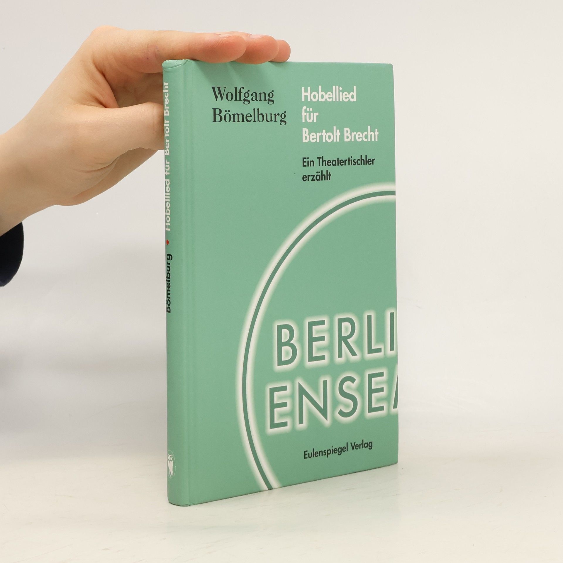 Wolfgang Bömelburg Hobellied für Bertolt Brecht